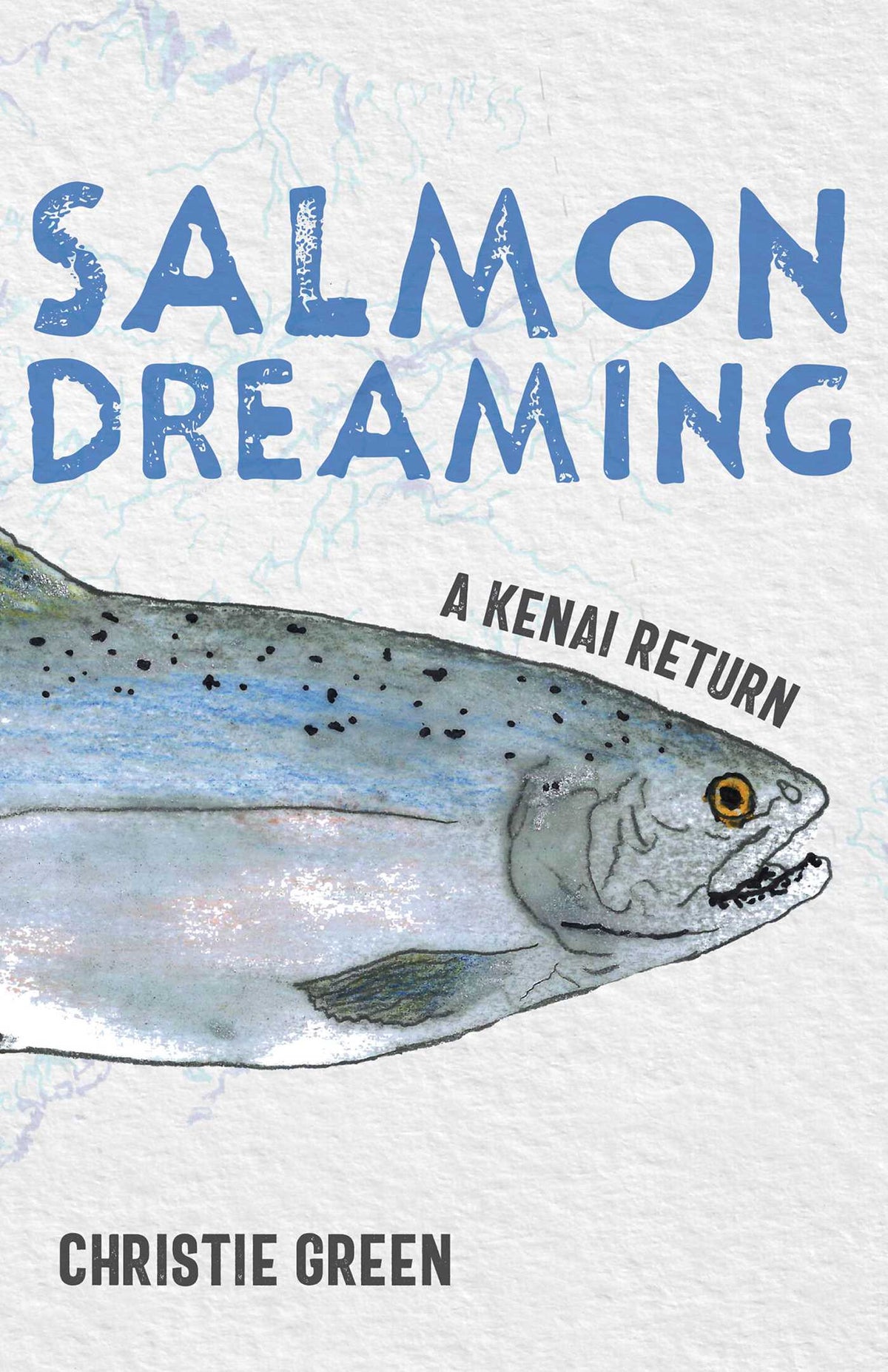 Salmon Dreaming