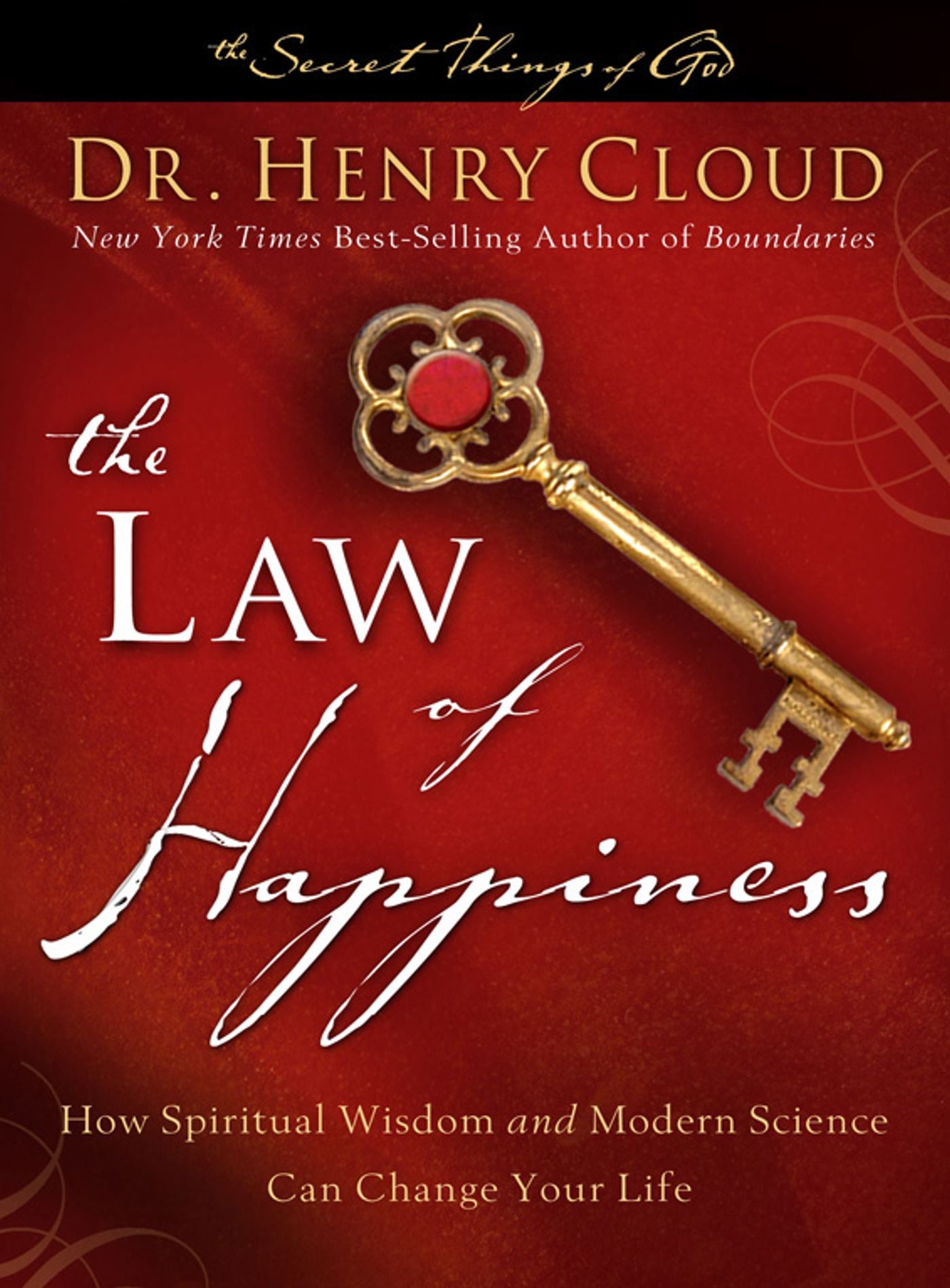 Law of Happiness: How Ancient Wisdom and Modern Science Can Change Your Life