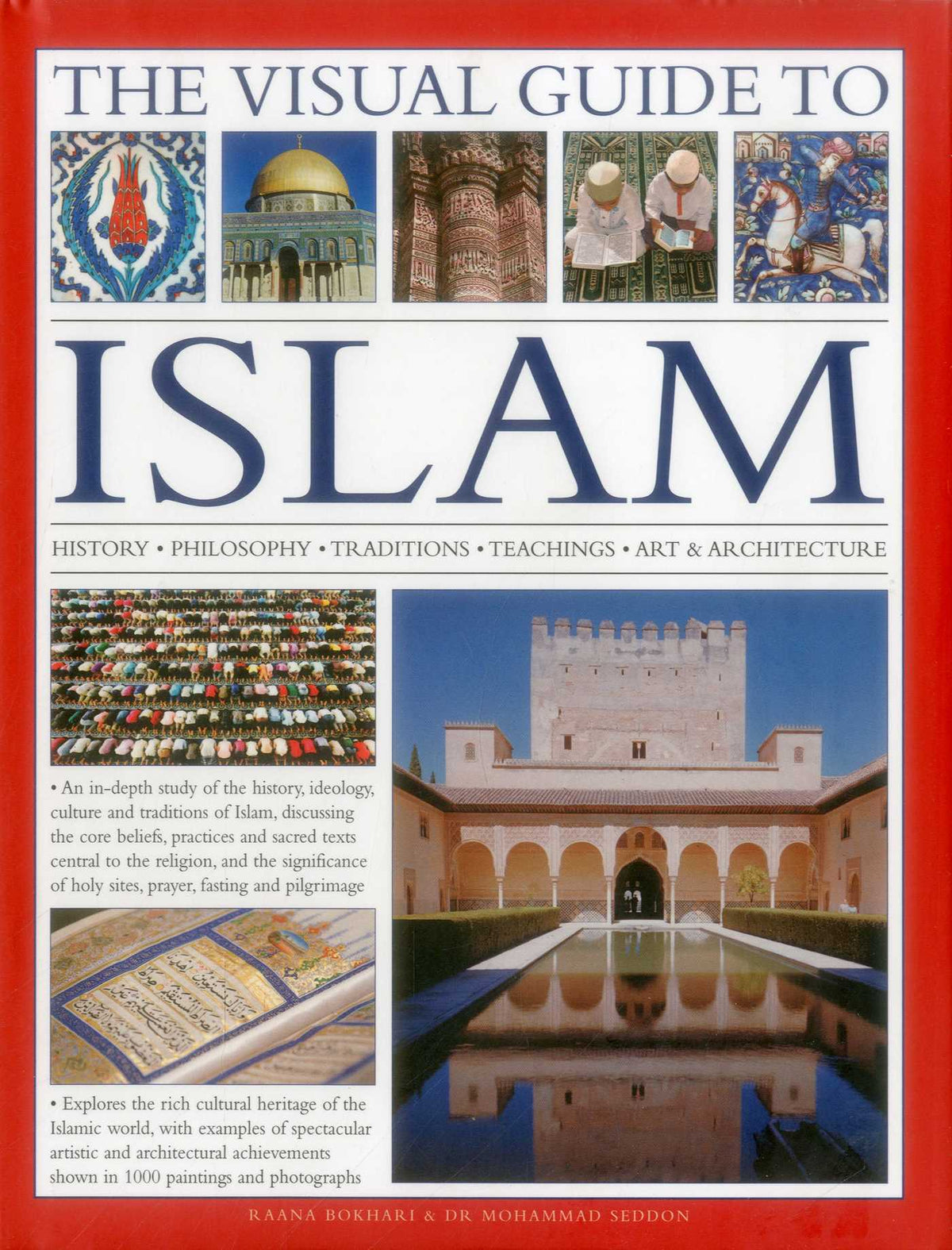 Visual Guide to Islam: History, Philosophy, Traditions, Teachings, Art & Architecture