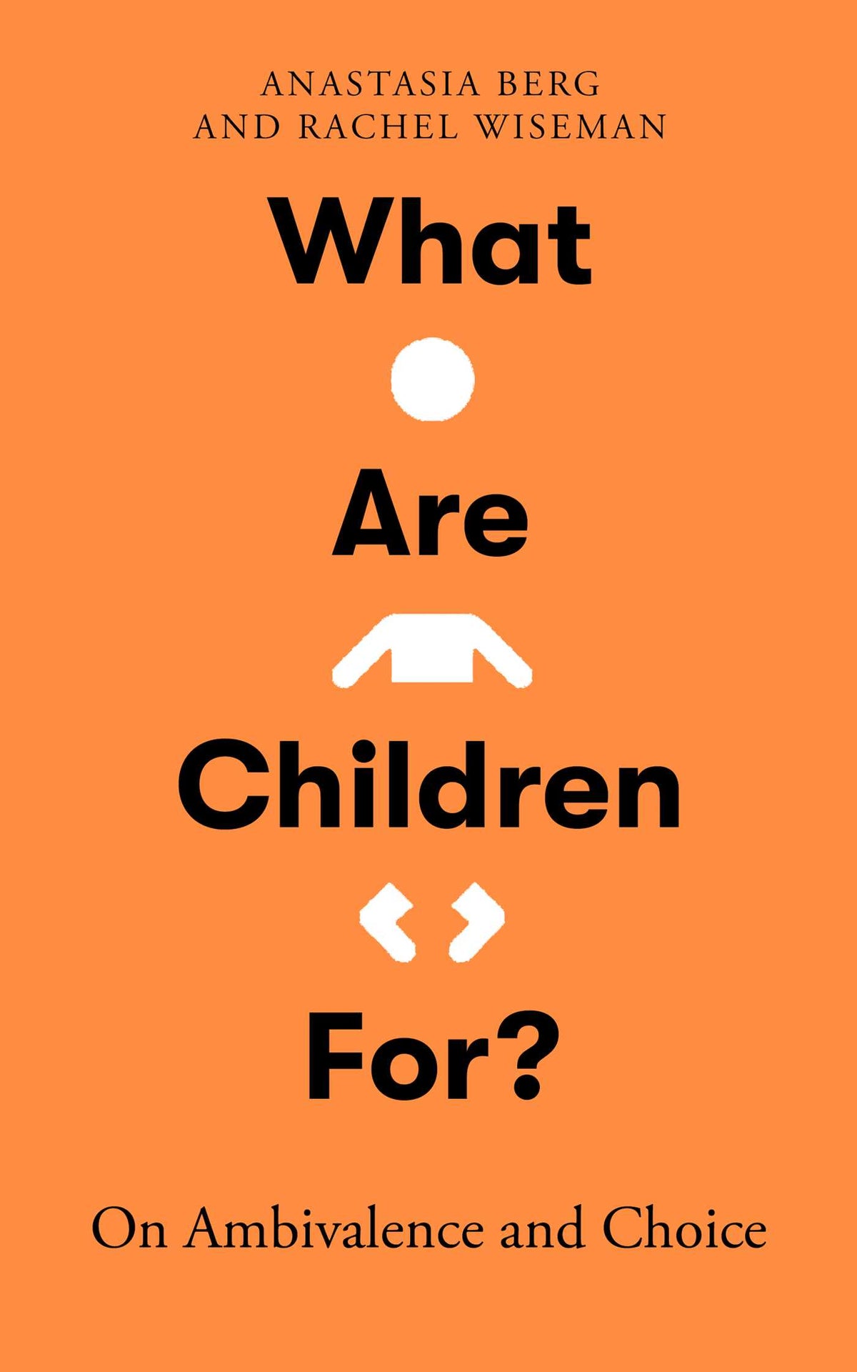 What Are Children For?