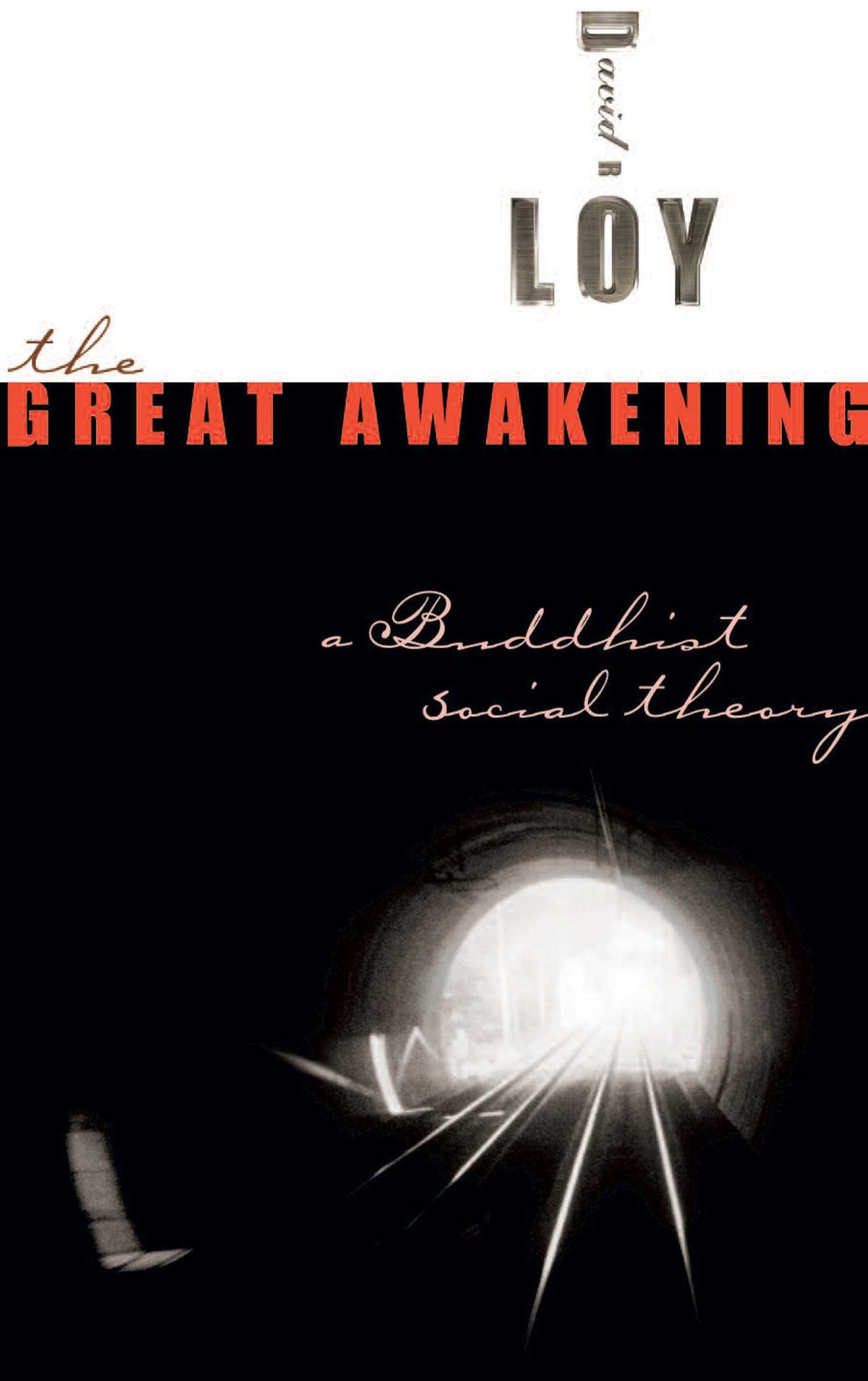 Great Awakening: A Buddhist Social Theory