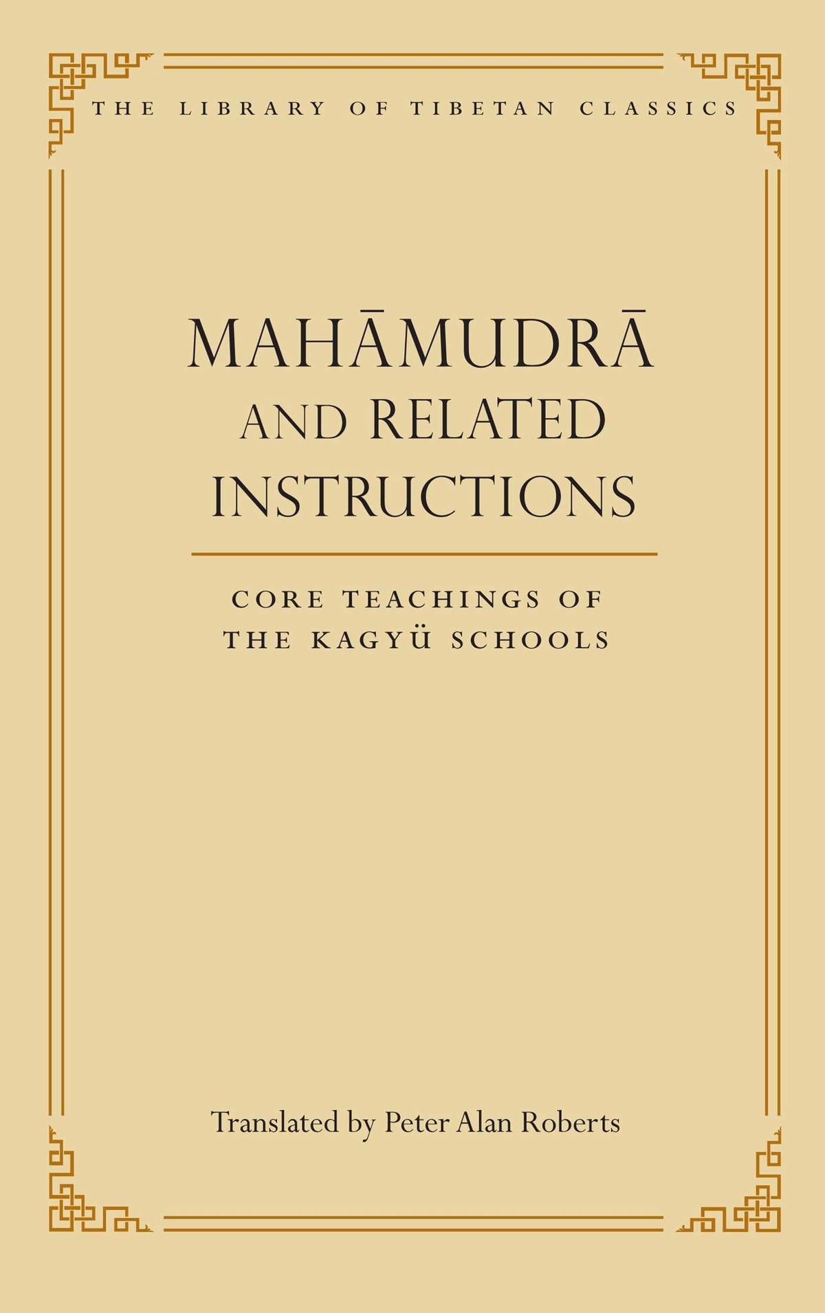 Mahamudra and Related Instructions