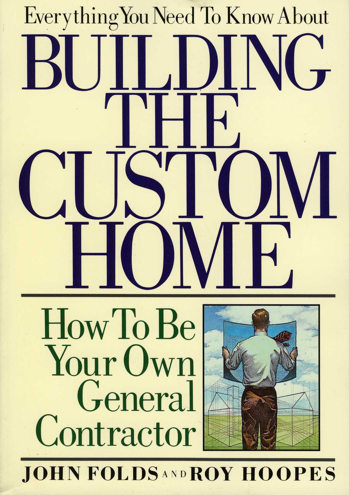 Everything You Need to Know About Building the Custom Home