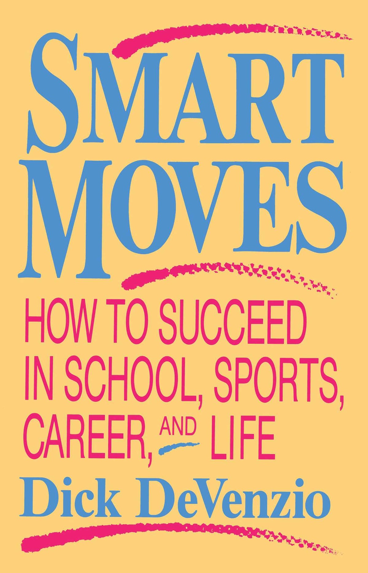Smart Moves