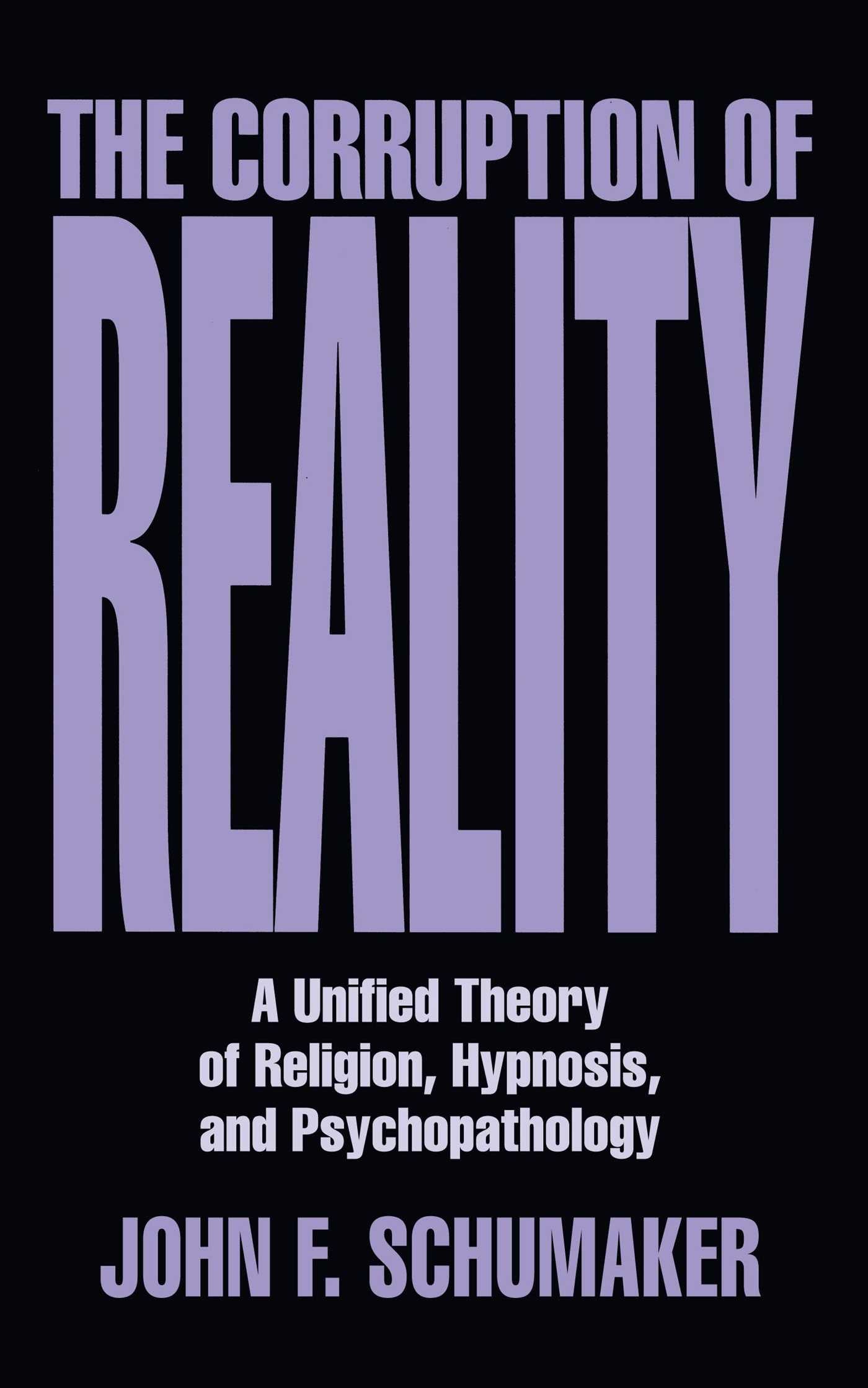 Corruption of Reality