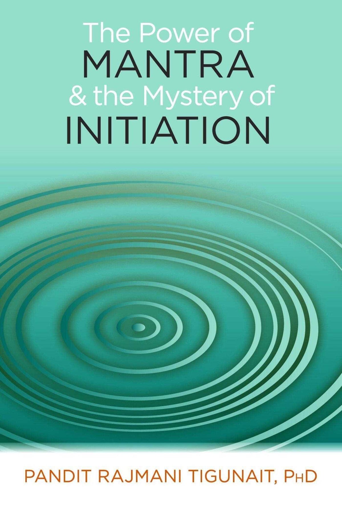 Power of Mantra and the Mystery of Initiation