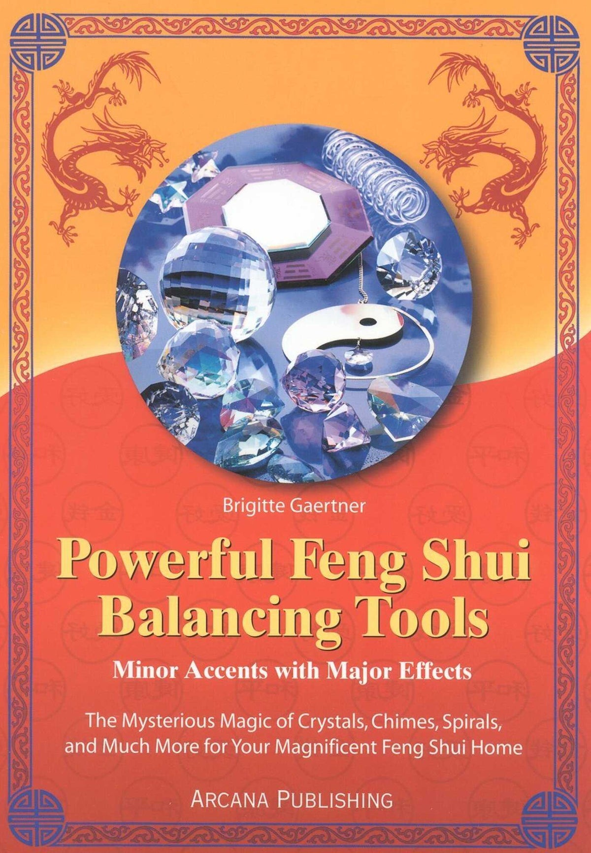 Powerful Feng Shui Balancing Tools