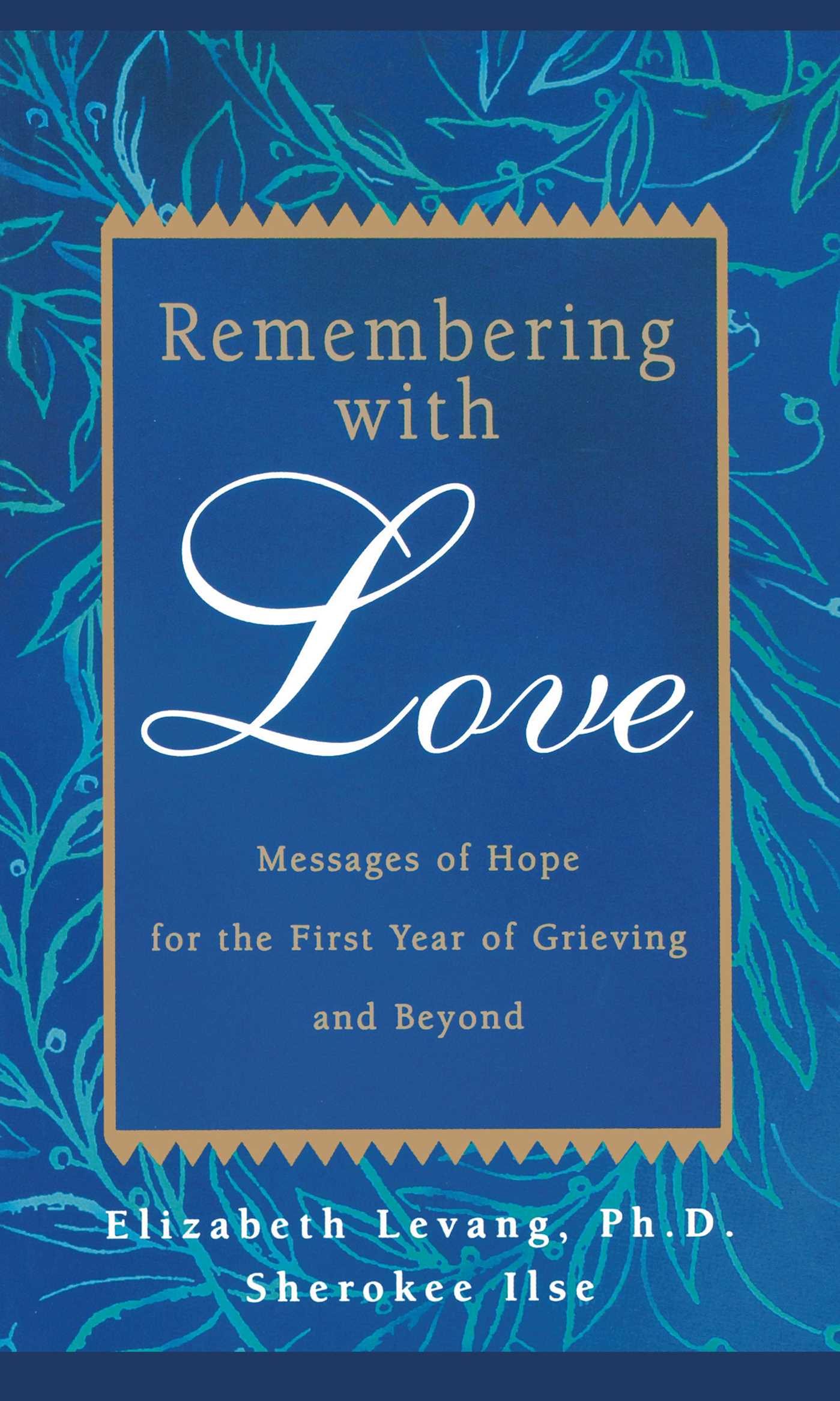 Remembering with Love
