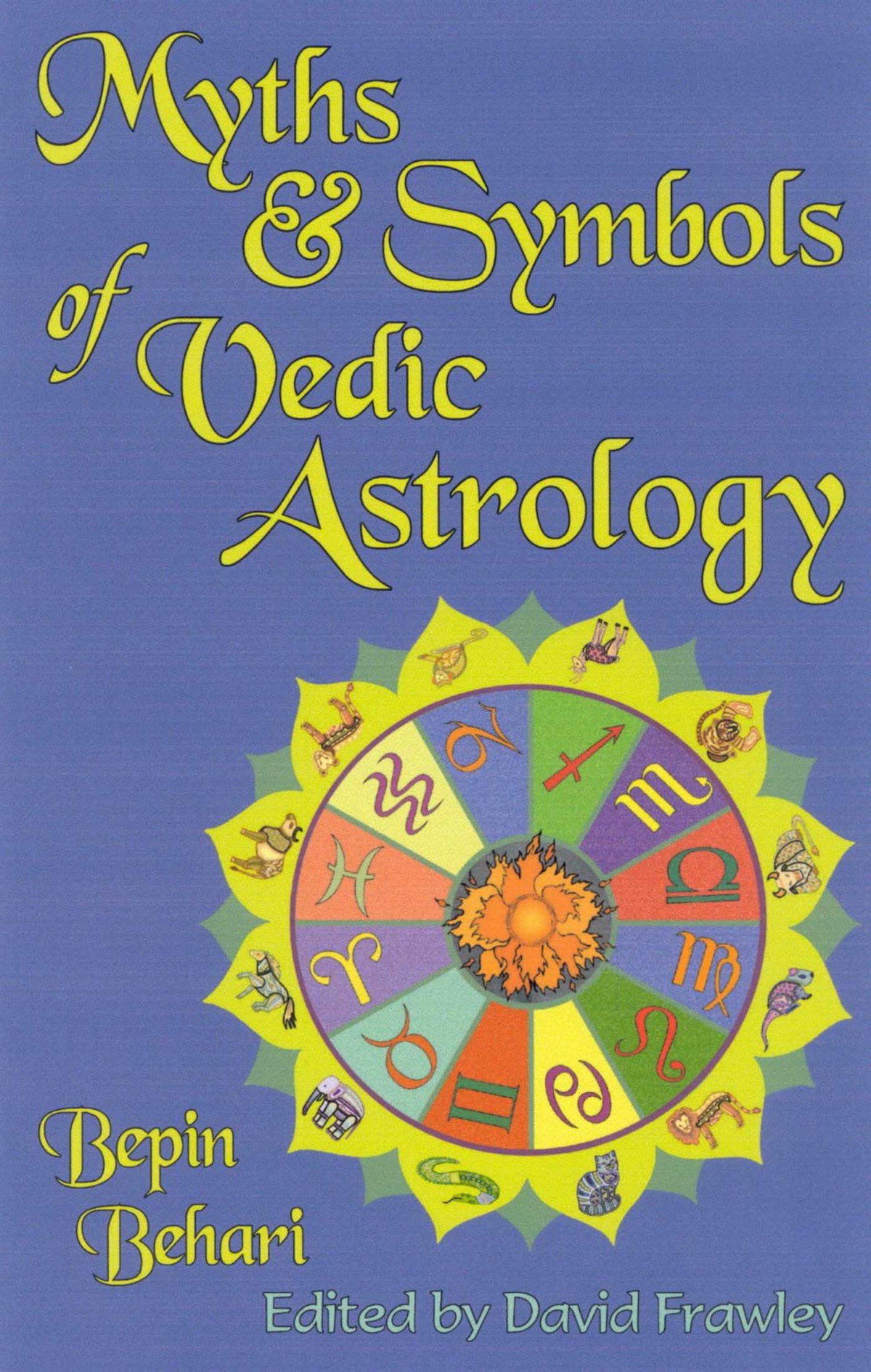 Myths & Symbols of Vedic Astrology