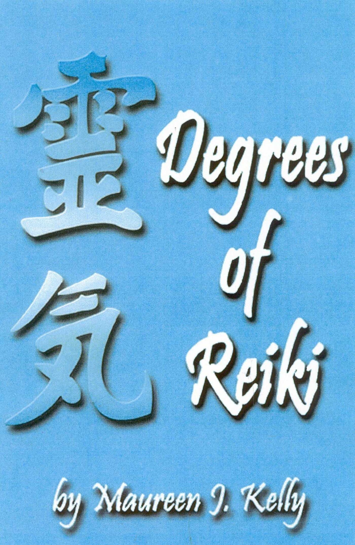 Degrees of Reiki