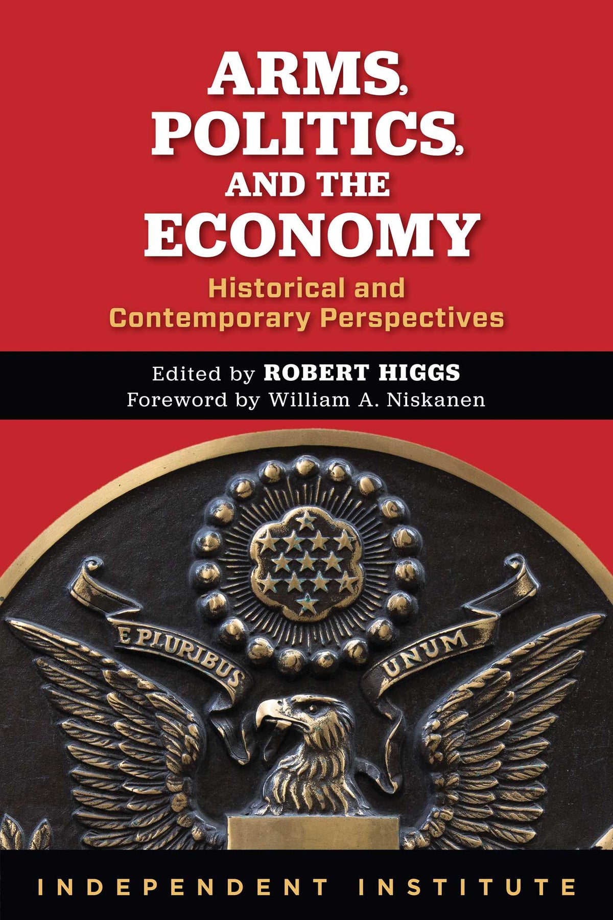 Arms, Politics, and the Economy