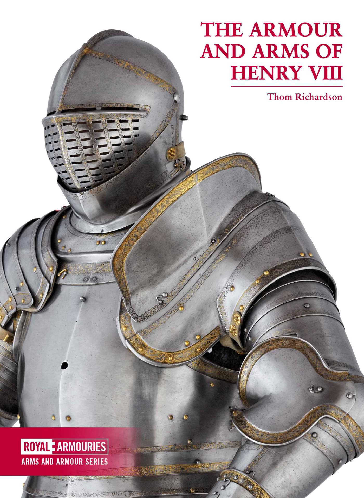 Arms and Armour of Henry VIII