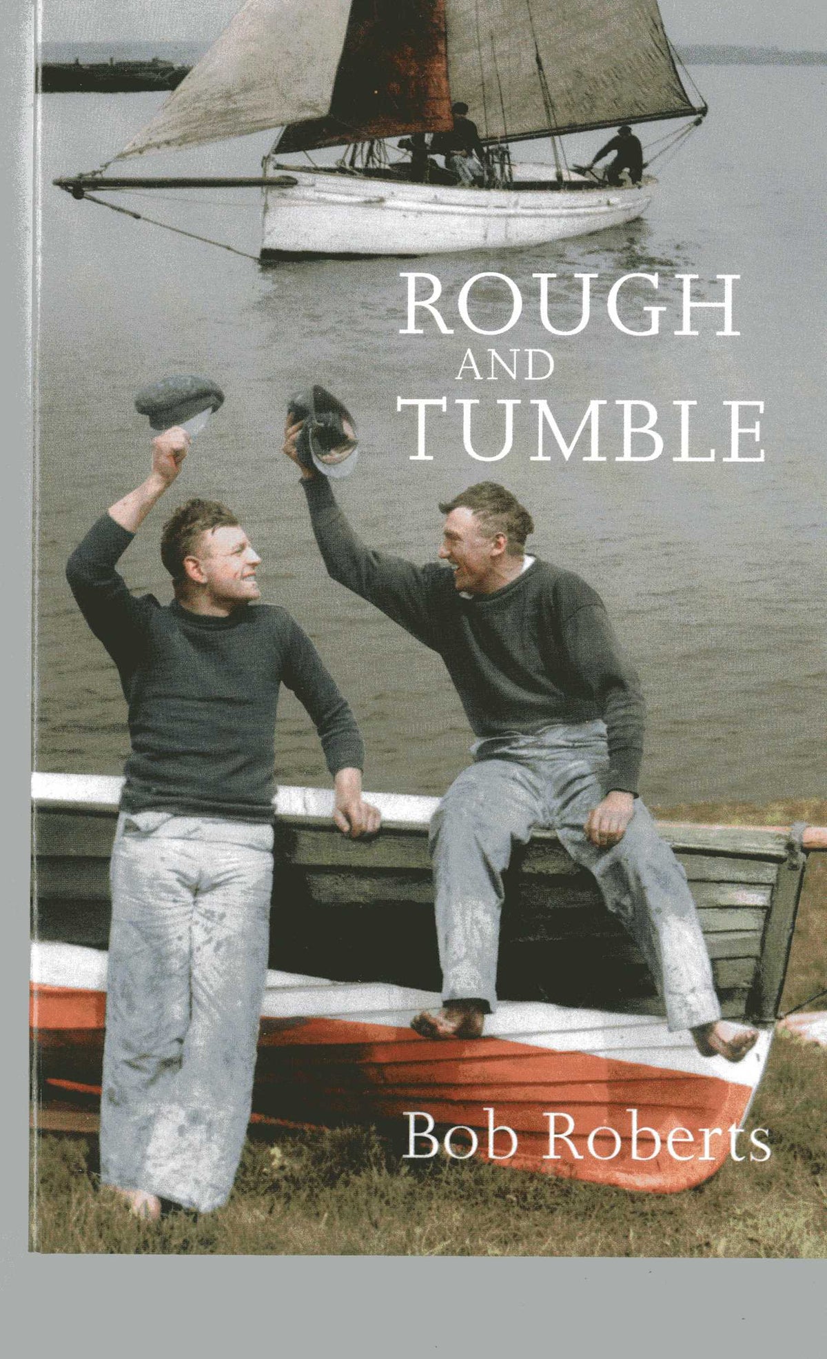 Rough and Tumble