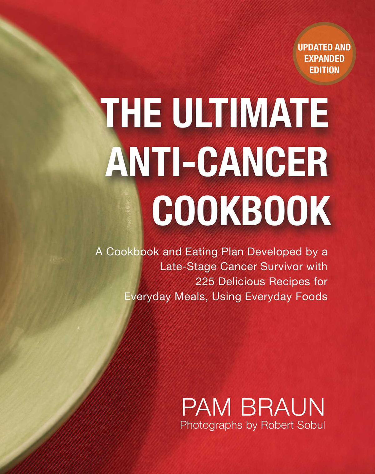 Ultimate Anti-Cancer Cookbook