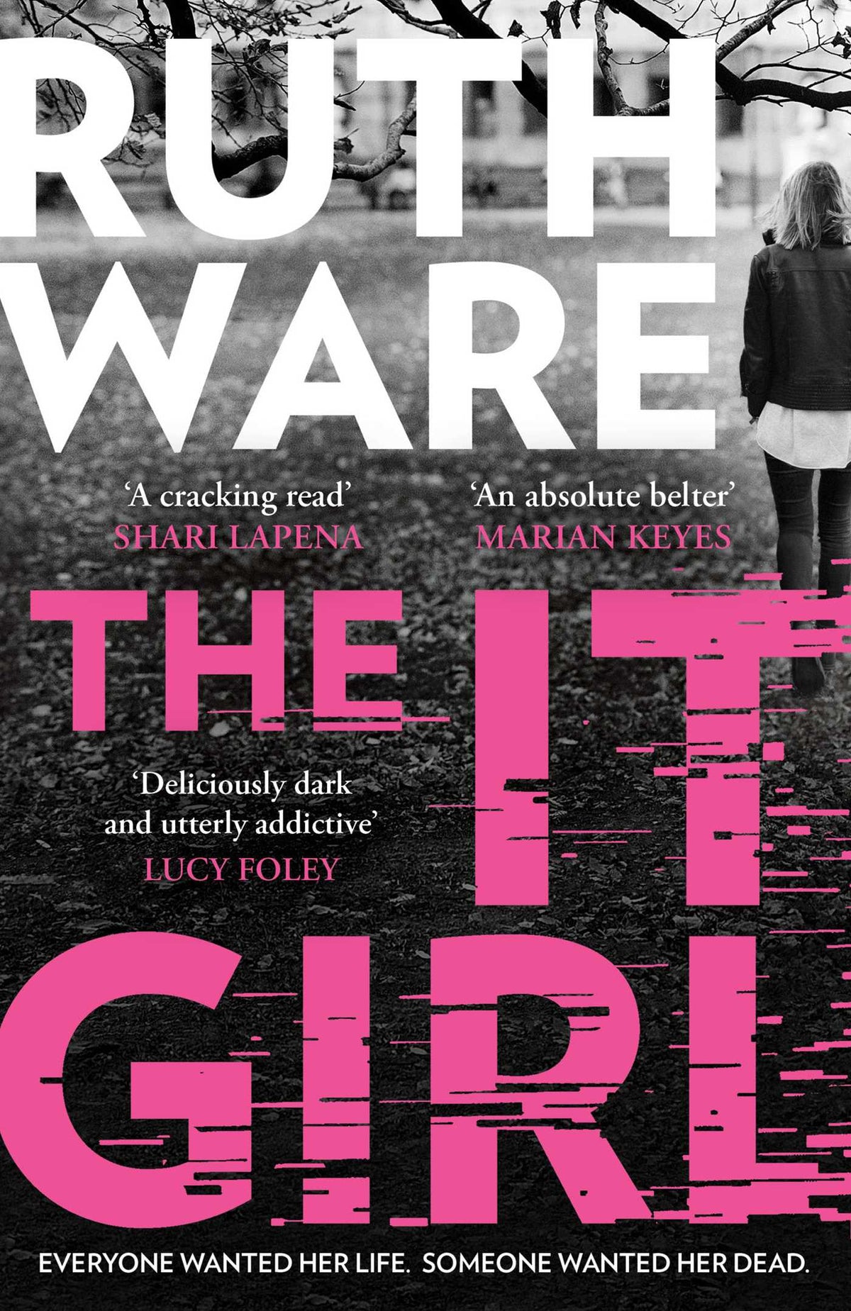 It Girl: The deliciously dark thriller from the global bestseller