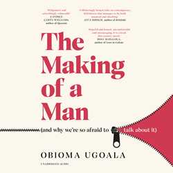 Making of a Man (and why we're so afraid to talk about it)
