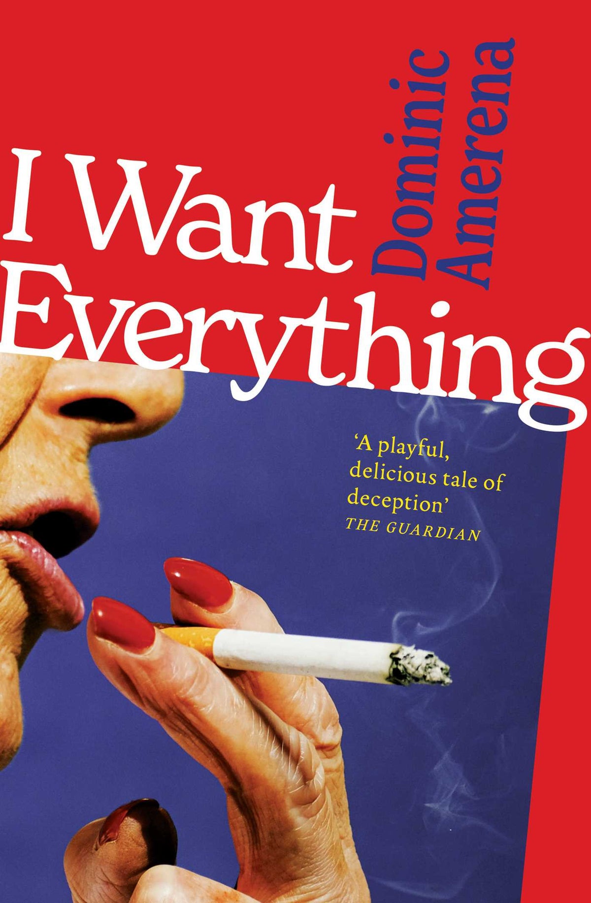 I Want Everything