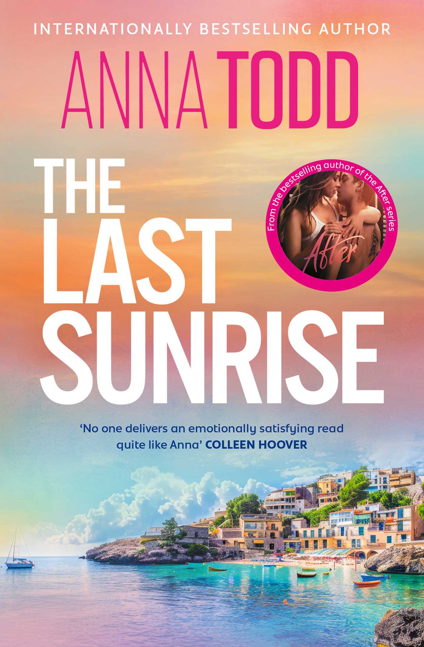 Last Sunrise: from the international bestseller of the After series comes a brand-new holiday romance