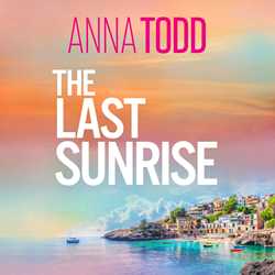 Last Sunrise: an unforgettable story of first love and self-discovery set over one summer in Mallorca