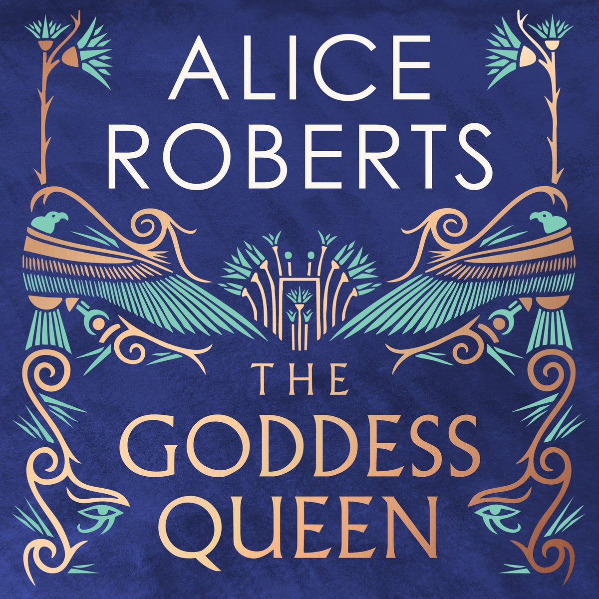 Goddess Queen: The sweeping historical novel by number one bestselling author
