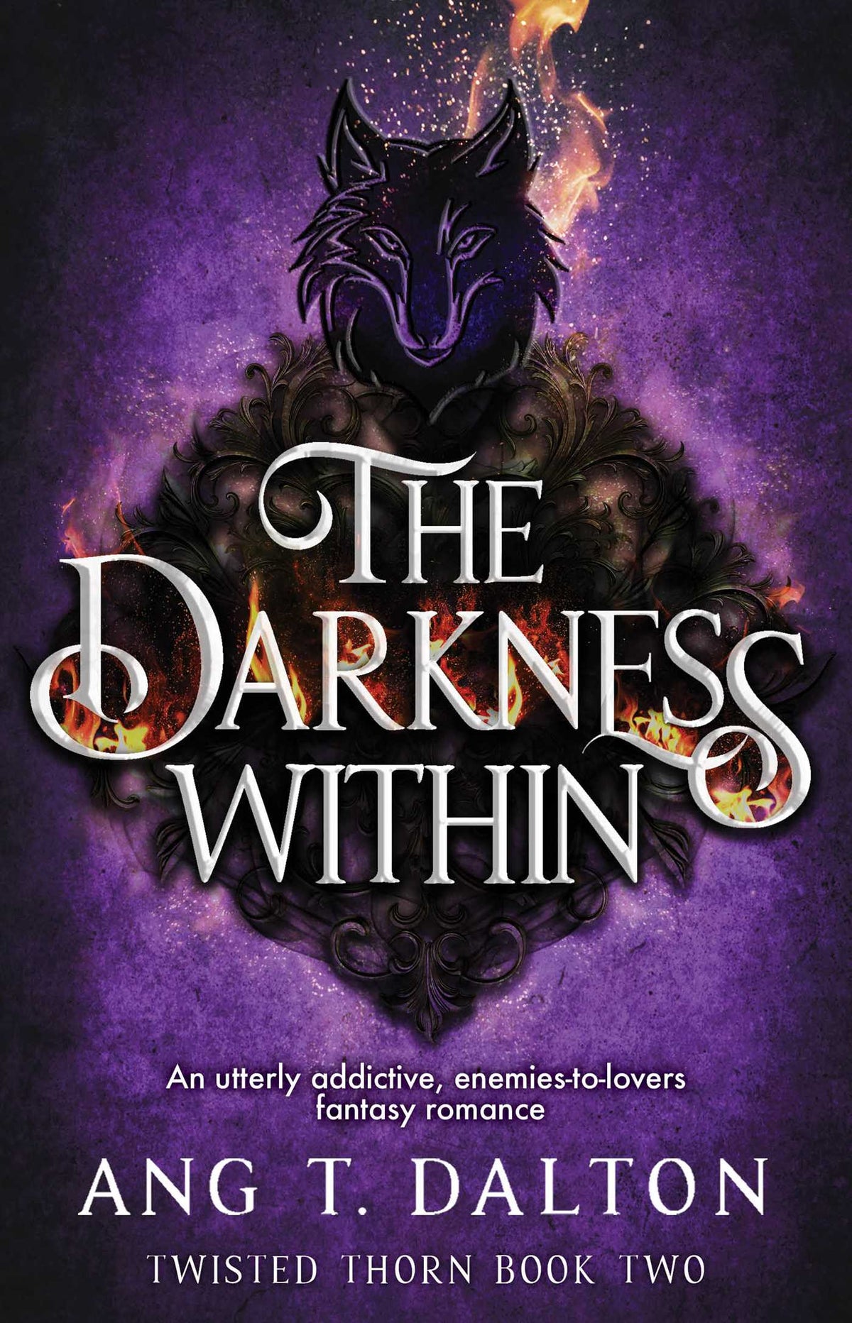Darkness Within: An utterly addictive, enemies-to-lovers fantasy romance
