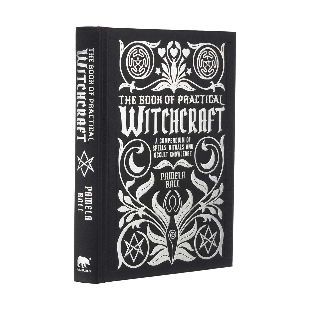 Book of Practical Witchcraft: A Compendium of Spells, Rituals and Occult Knowledge