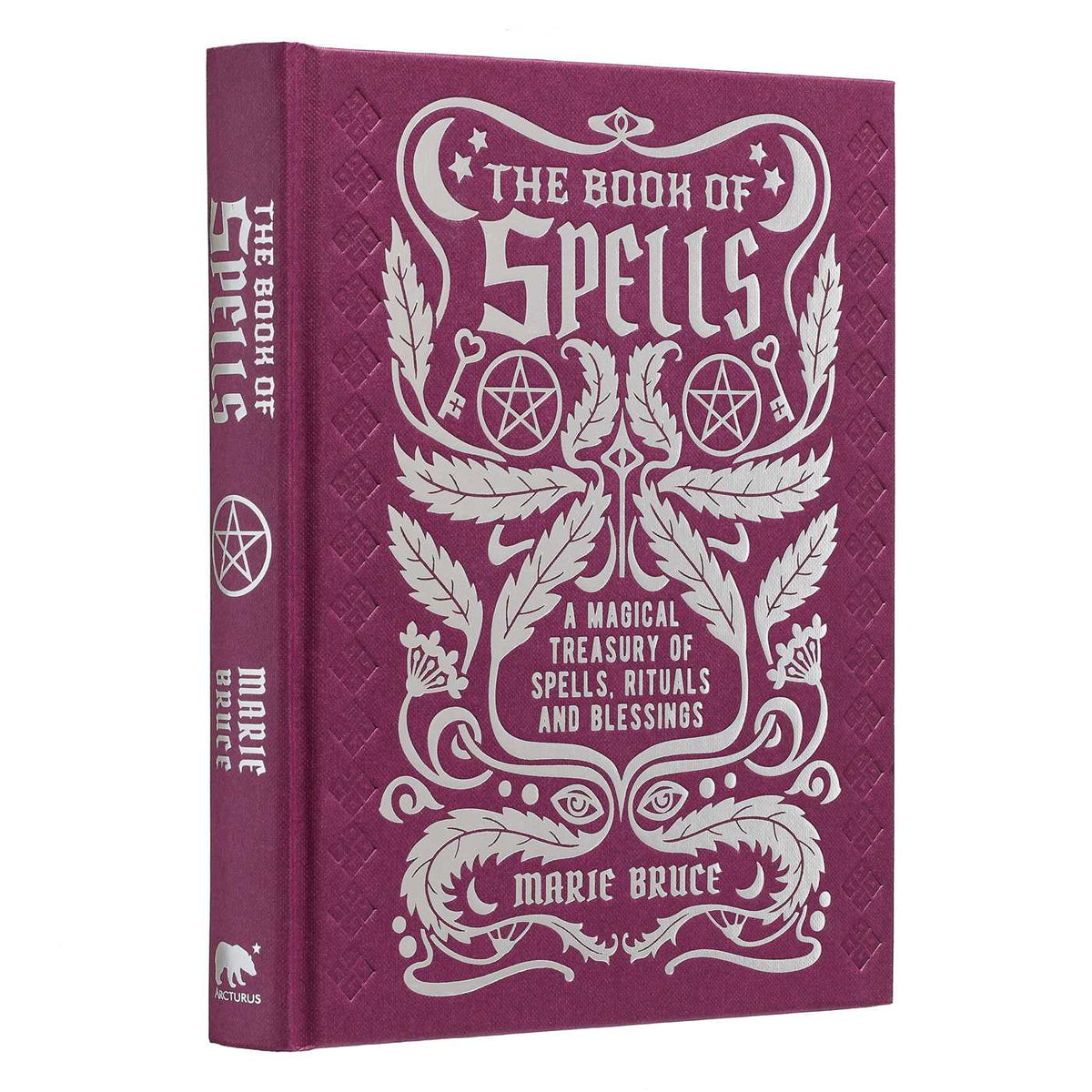 Book of Spells: A Magical Treasury of Spells, Rituals and Blessings