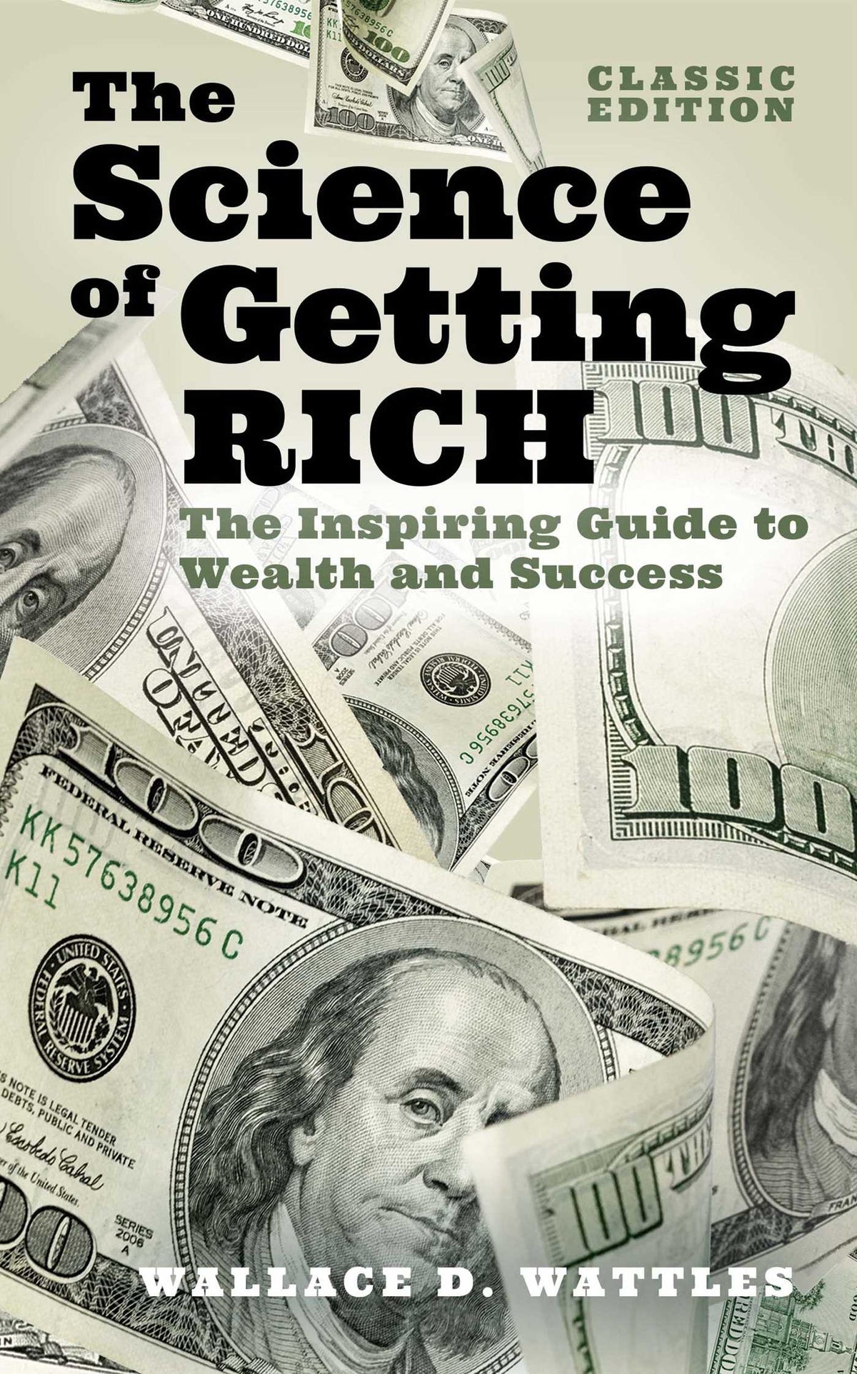 Science of Getting Rich: The Inspiring Guide to Wealth and Success (Classic Edition)