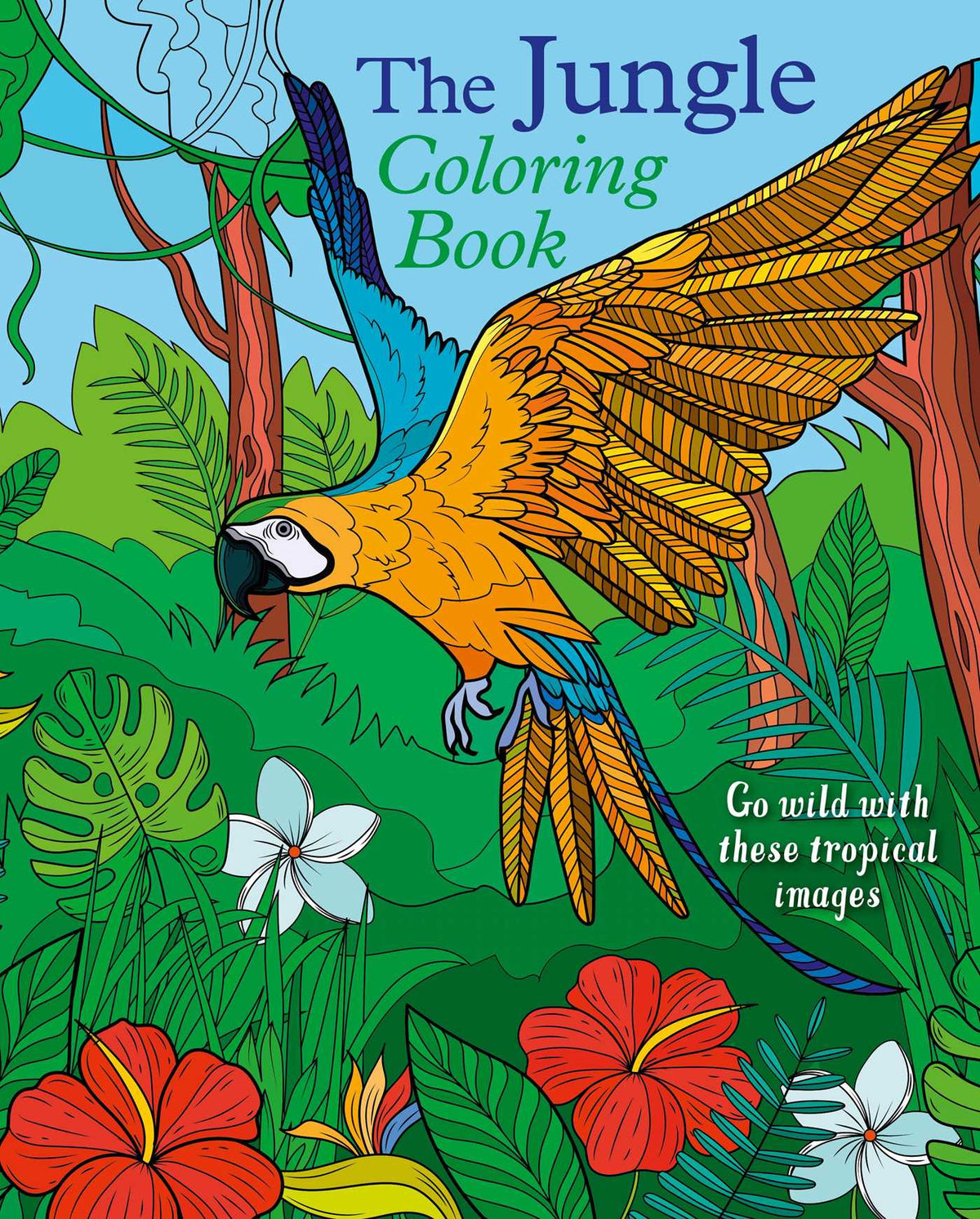 Jungle Coloring Book: Go Wild With These Tropical Images