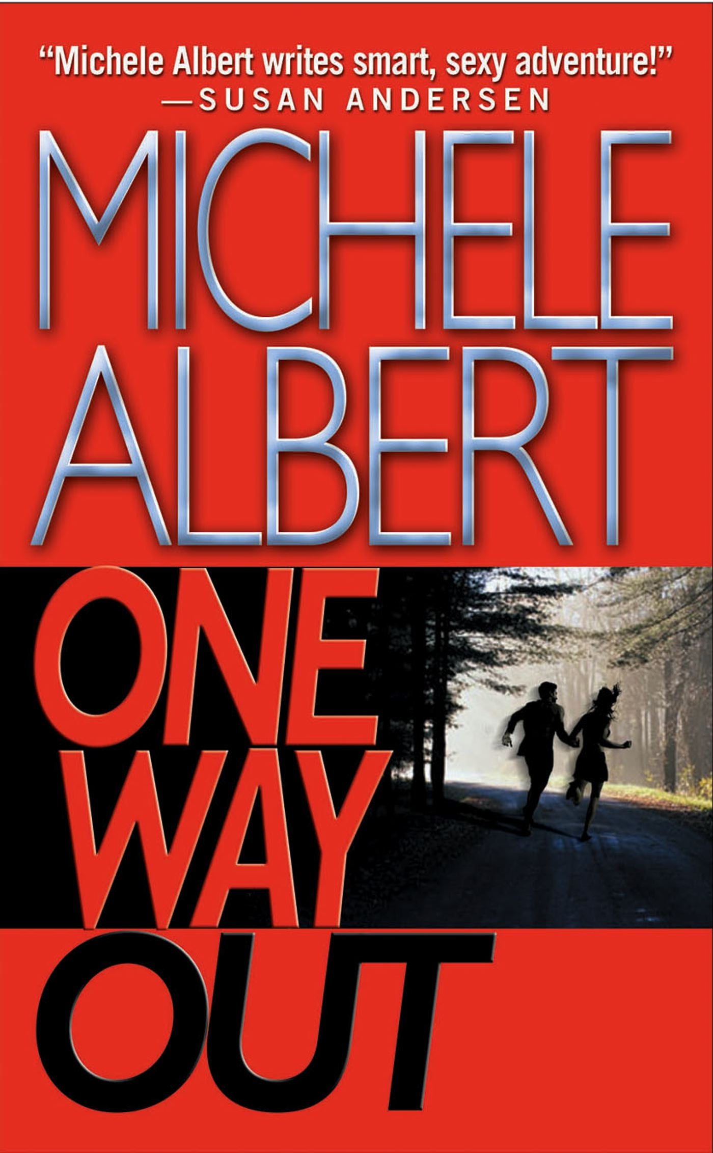 One Way Out