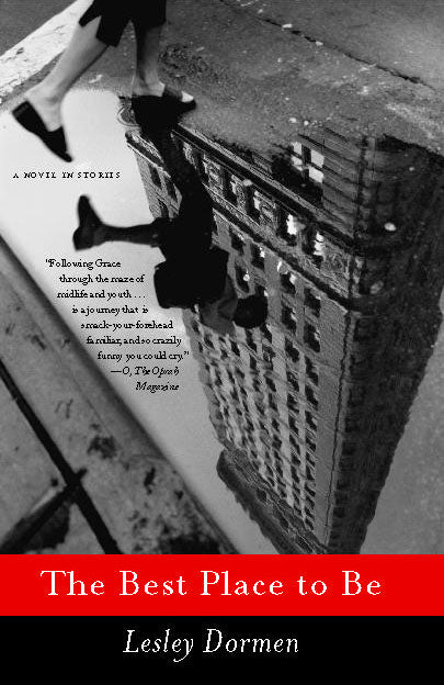 Best Place to Be: A Novel in Stories