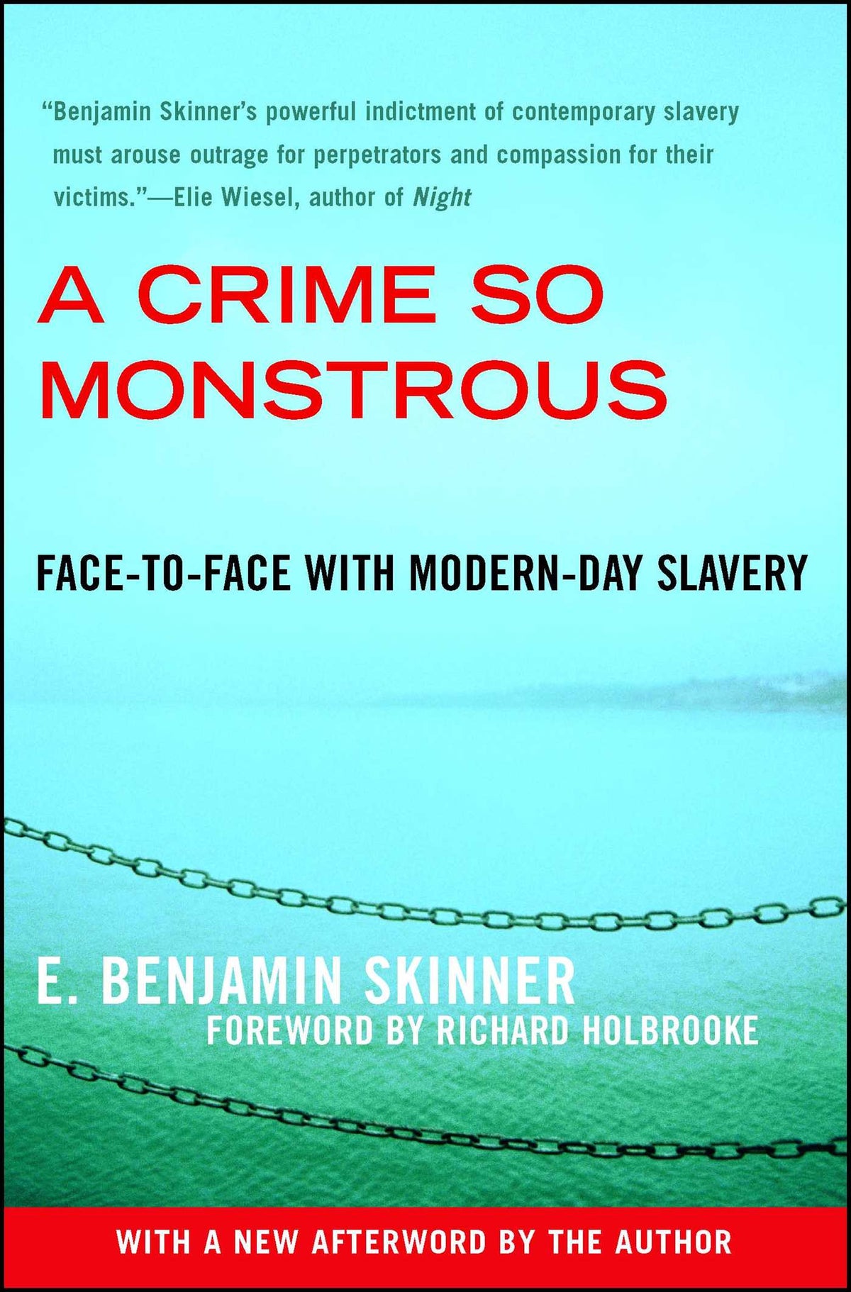 Crime So Monstrous: Face-to-Face with Modern-Day Slavery