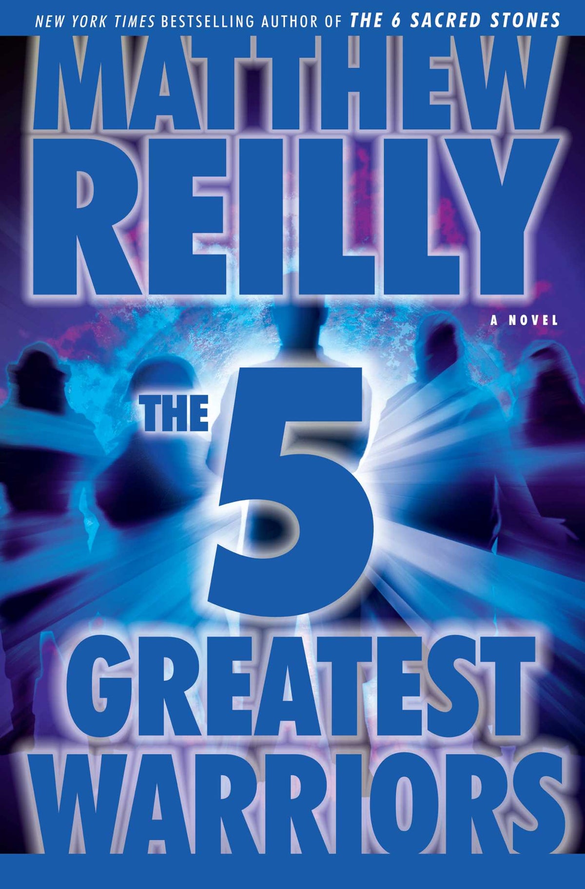 Five Greatest Warriors: A Novel