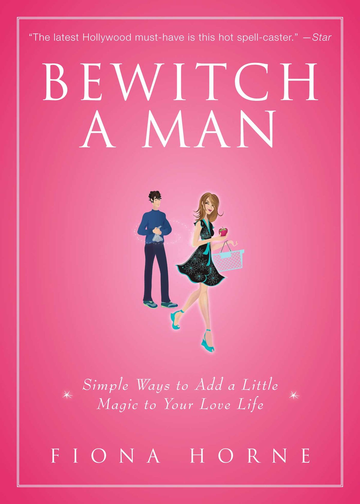 Bewitch a Man