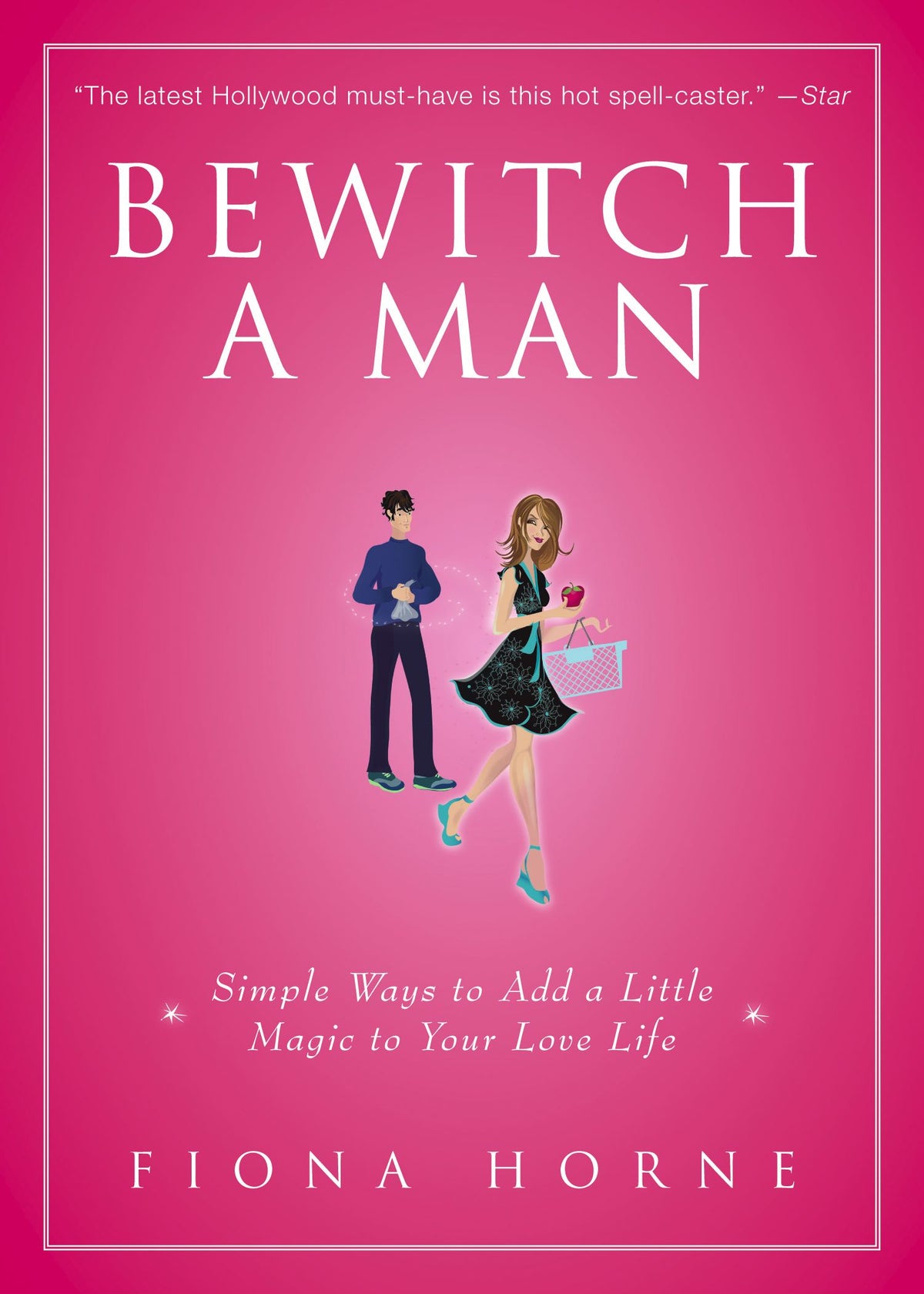 Bewitch a Man