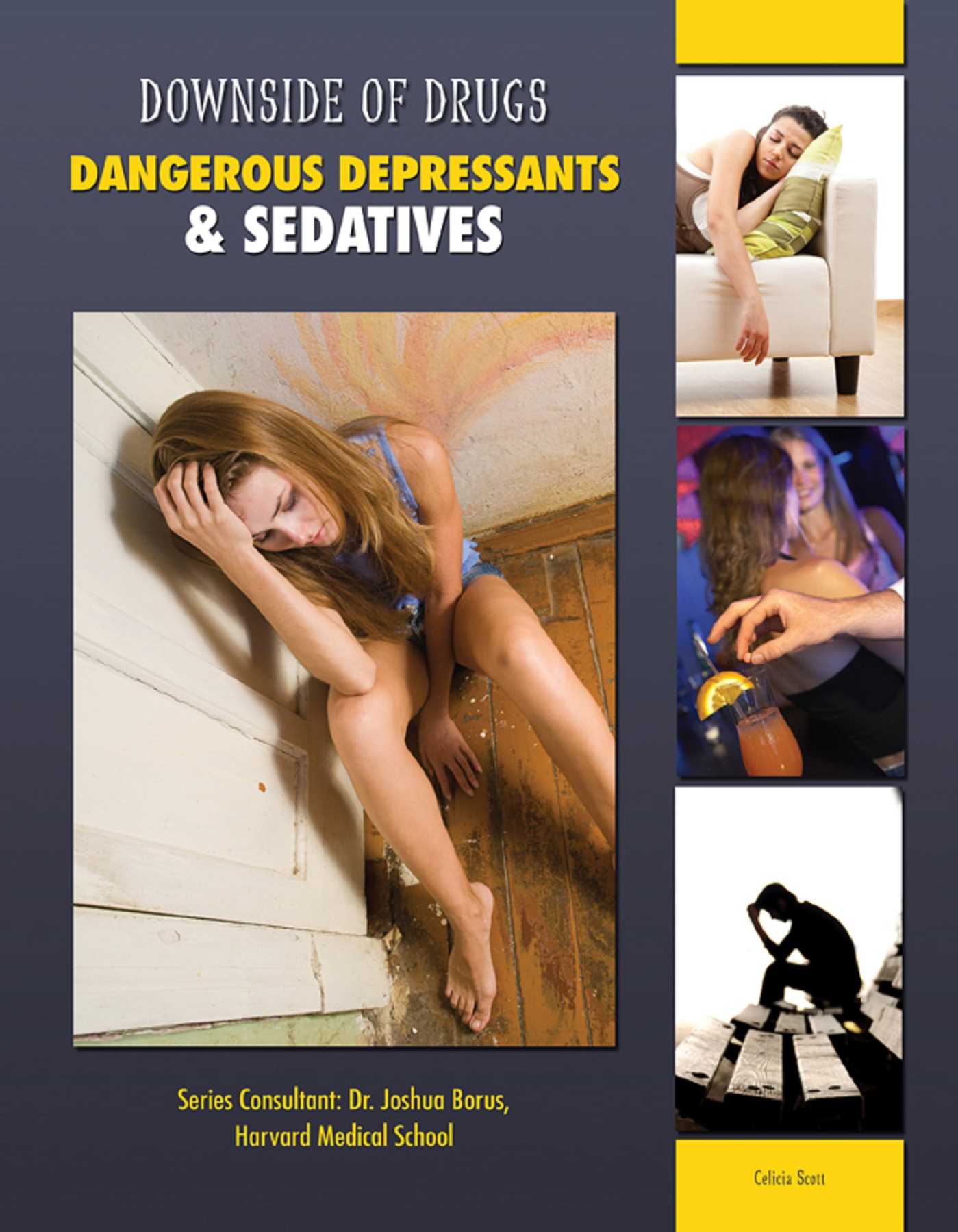 Dangerous Depressants & Sedatives