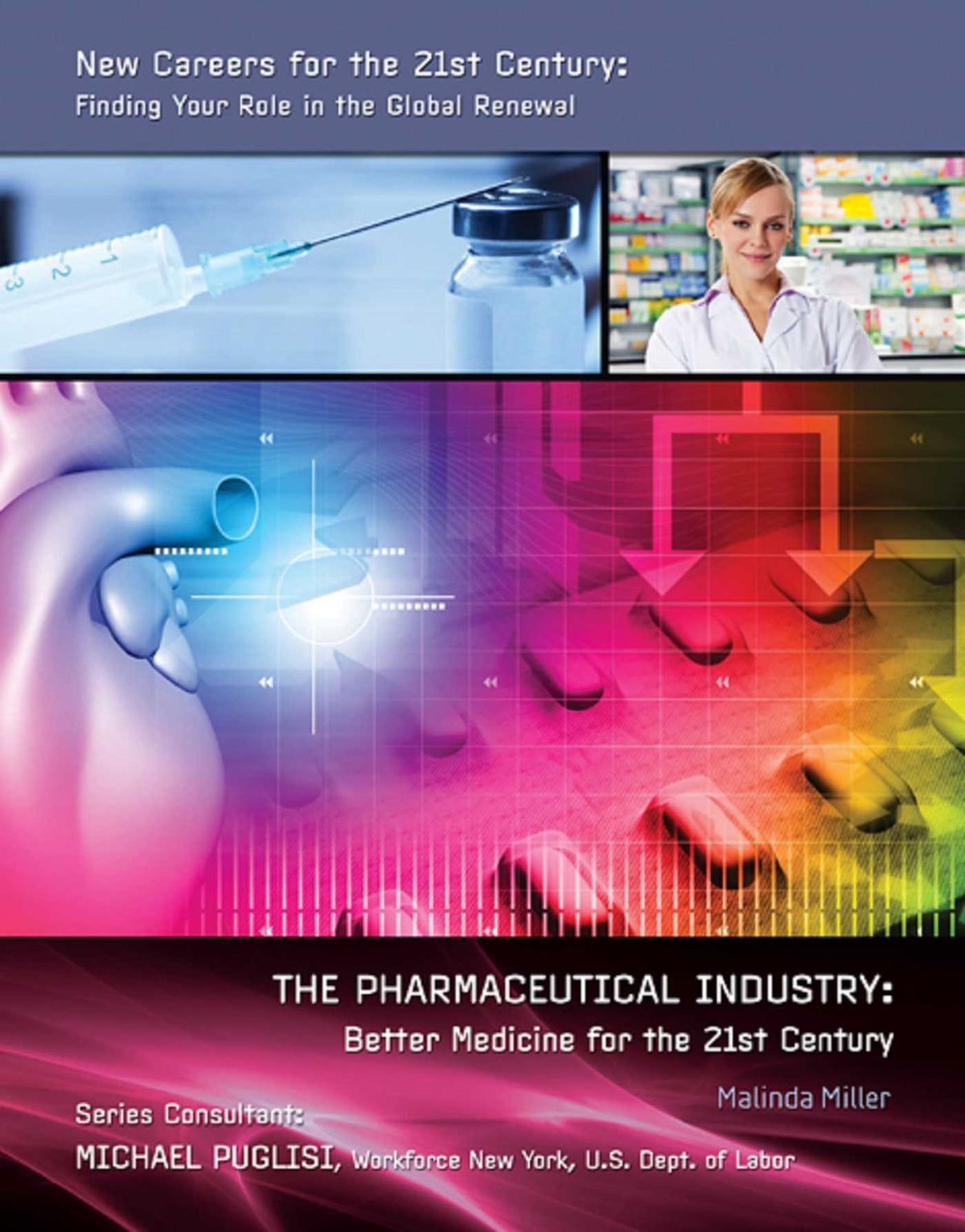 Pharmaceutical Industry: Better Medicine for the 21st Century