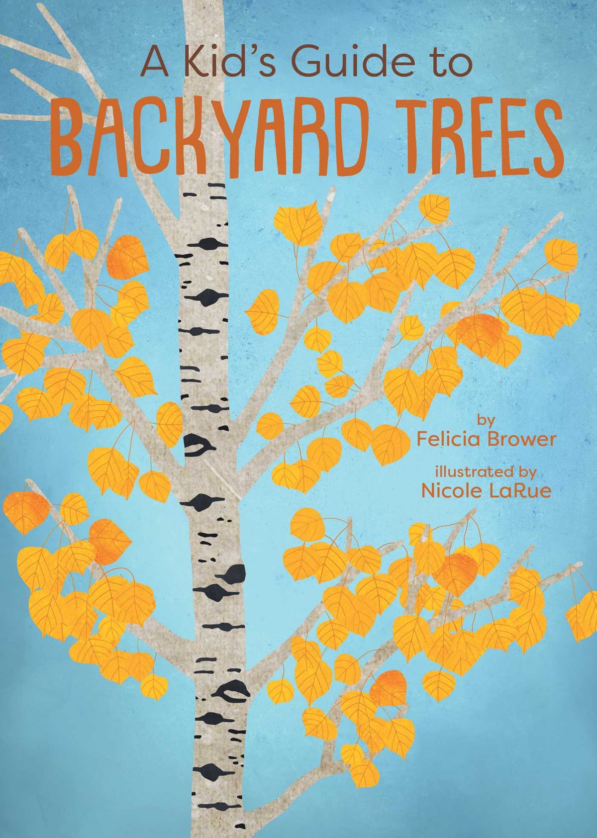 Kid's Guide to Backyard Trees