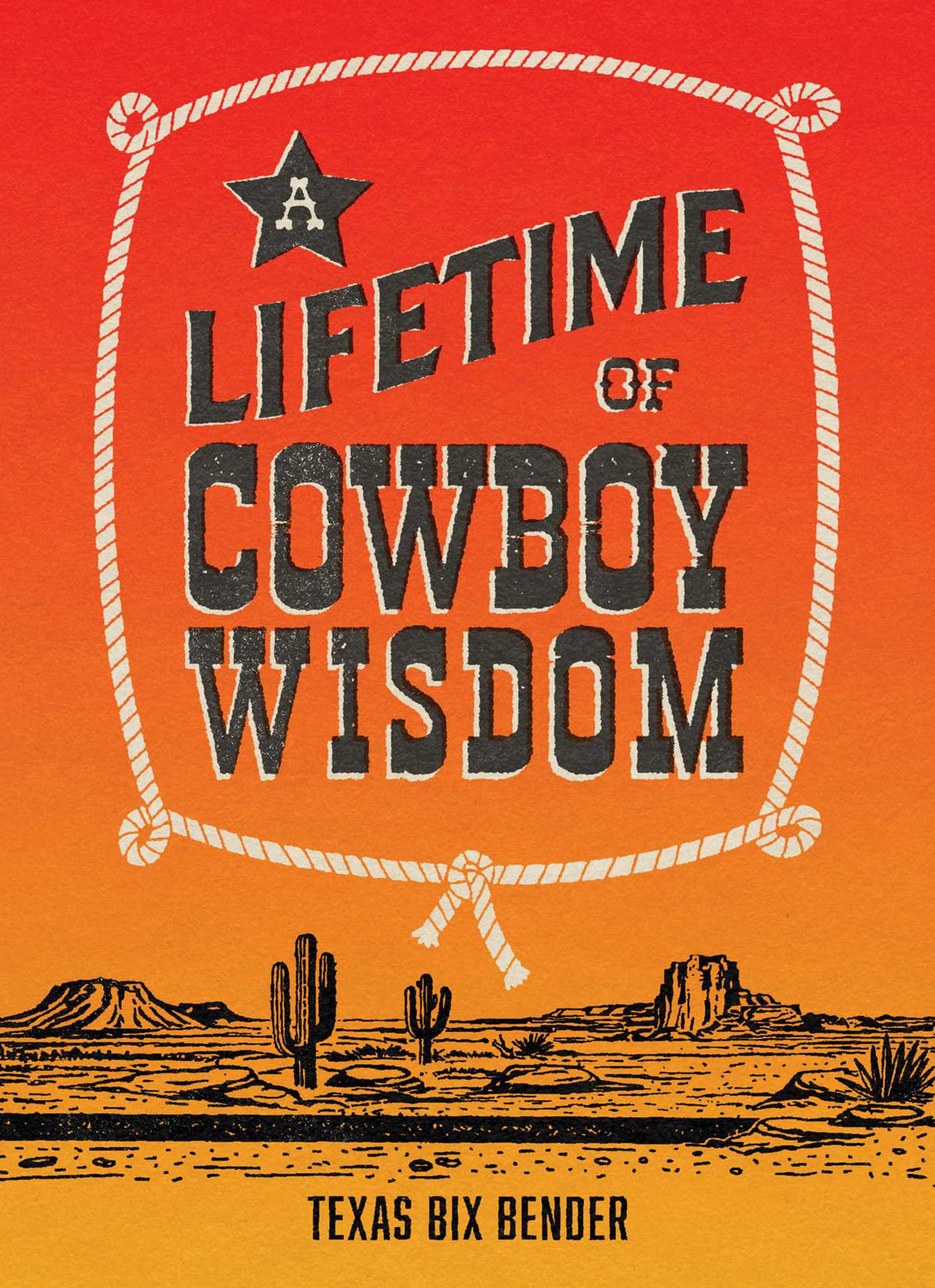 Lifetime of Cowboy Wisdom