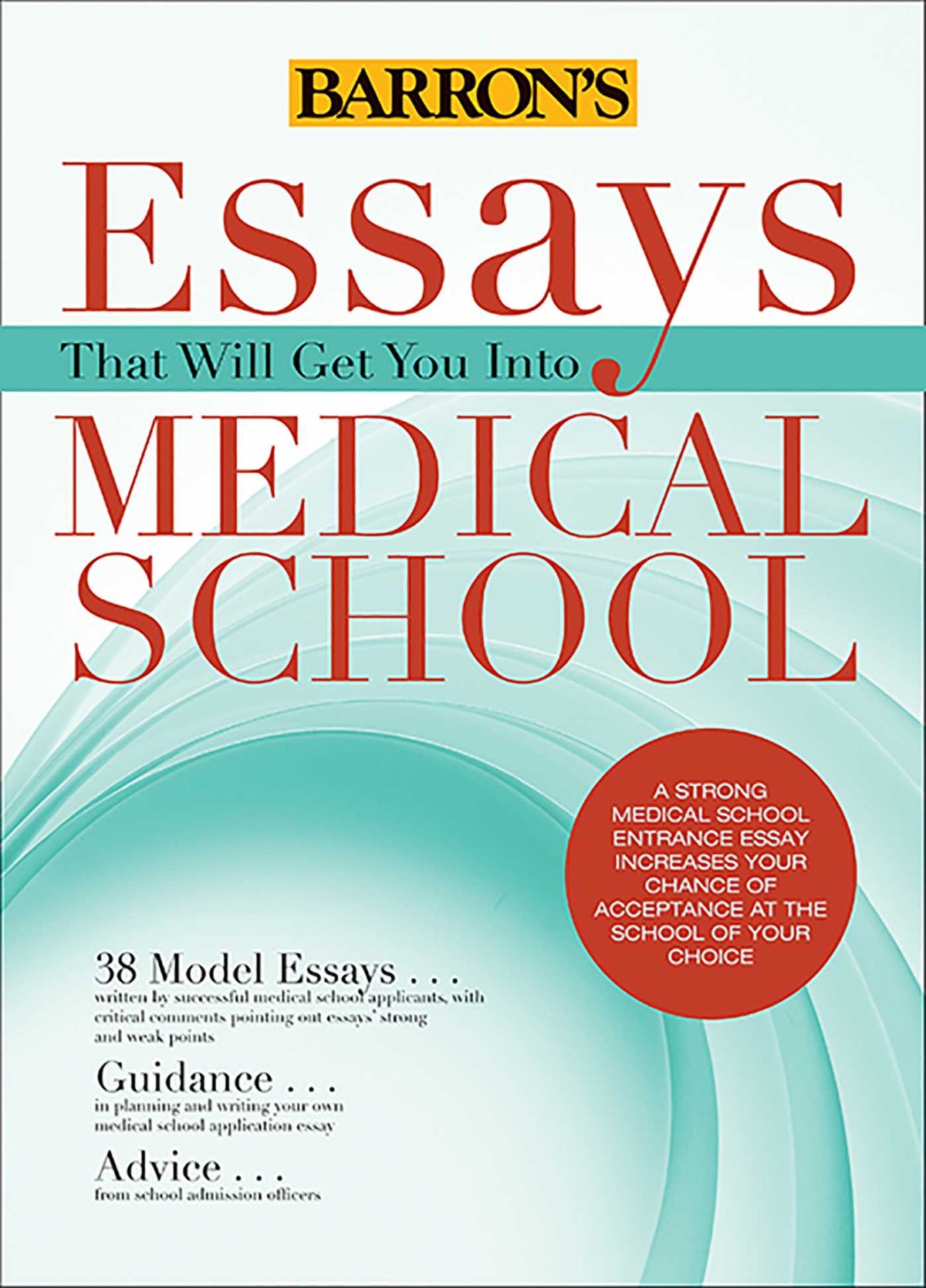 Essays That Will Get You into Medical School