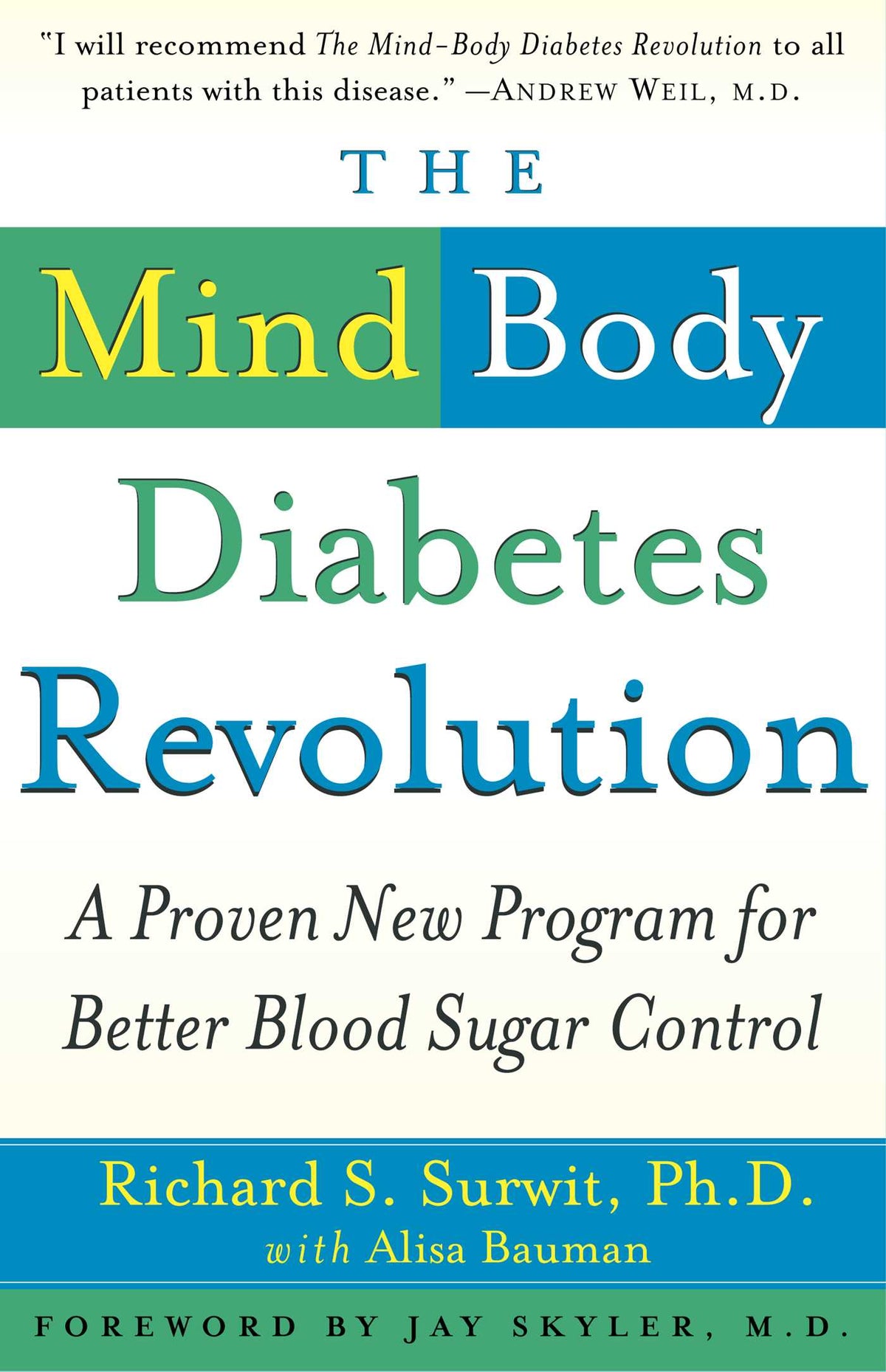 Mind-Body Diabetes Revolution: A Proven New Program for Better Blood Sugar Control
