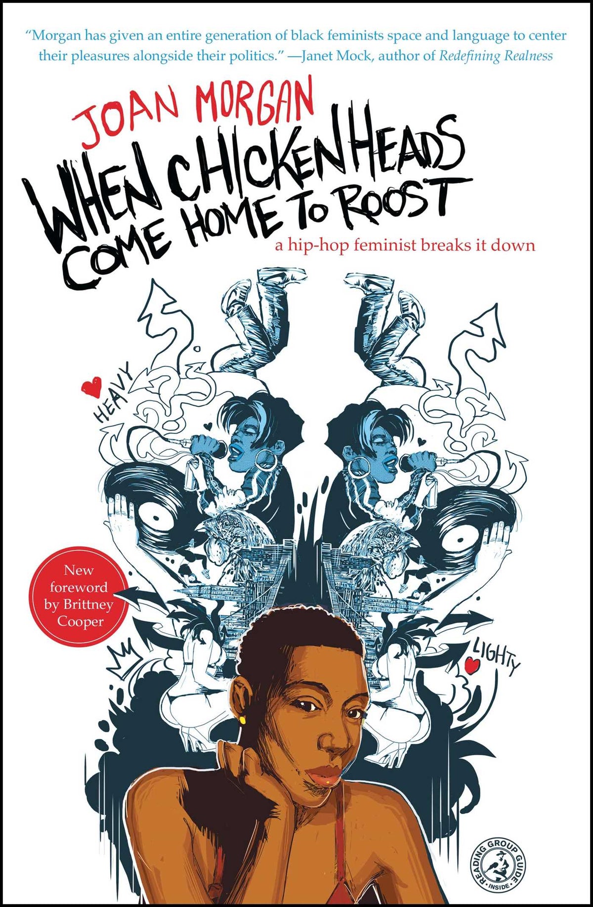 When Chickenheads Come Home to Roost