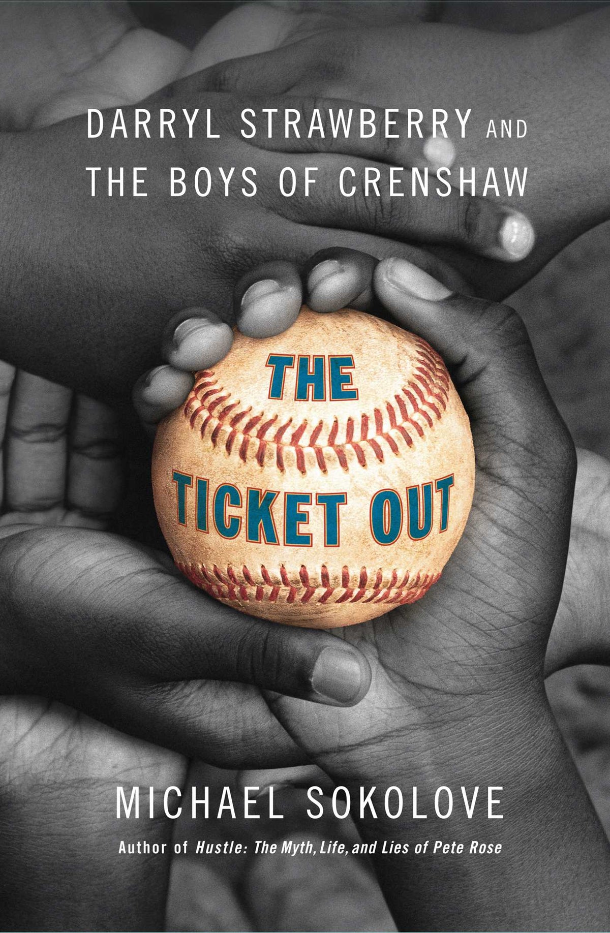 Ticket Out: Darryl Strawberry and the Boys of Crenshaw