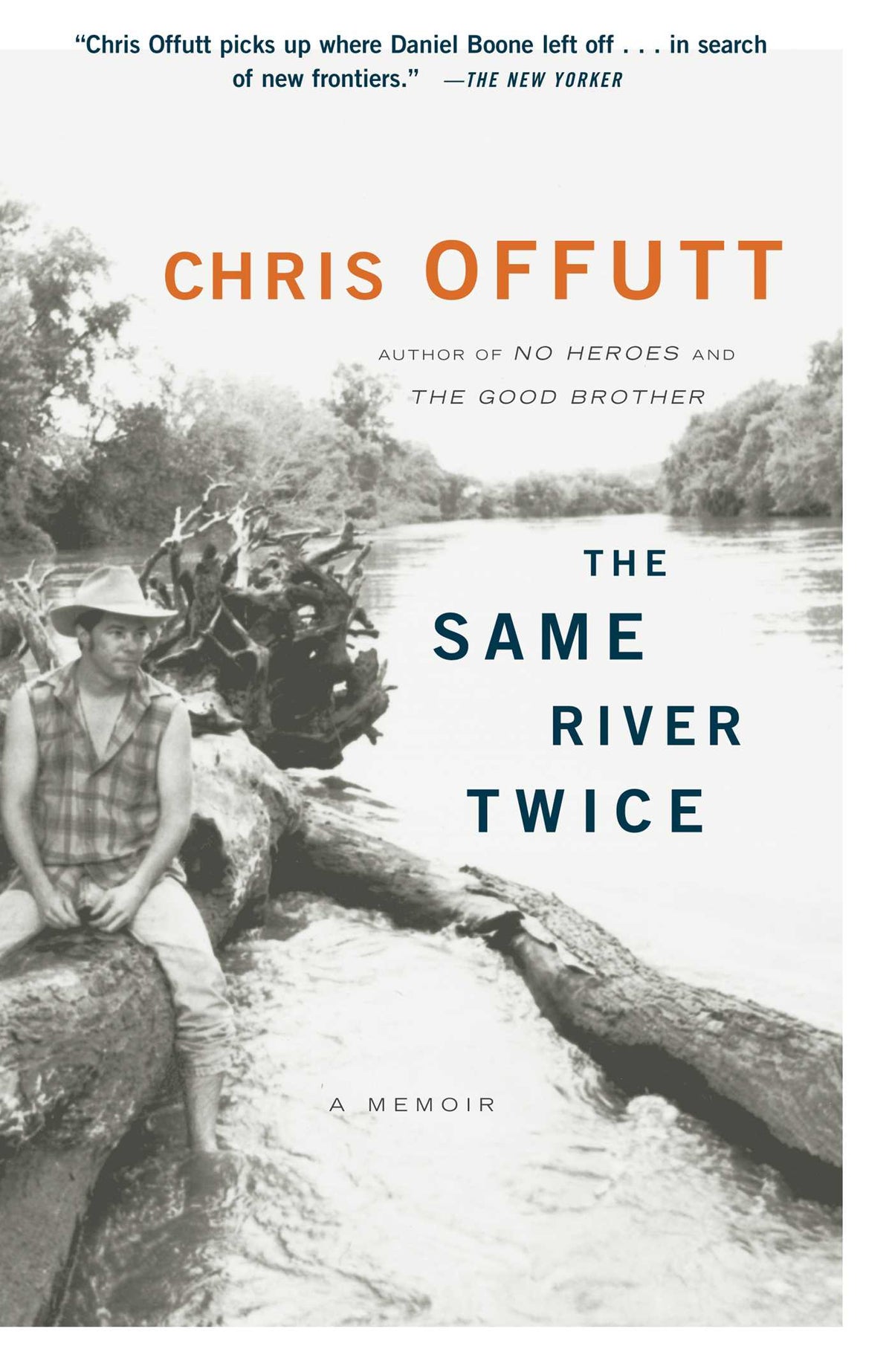 Same River Twice: A Memoir