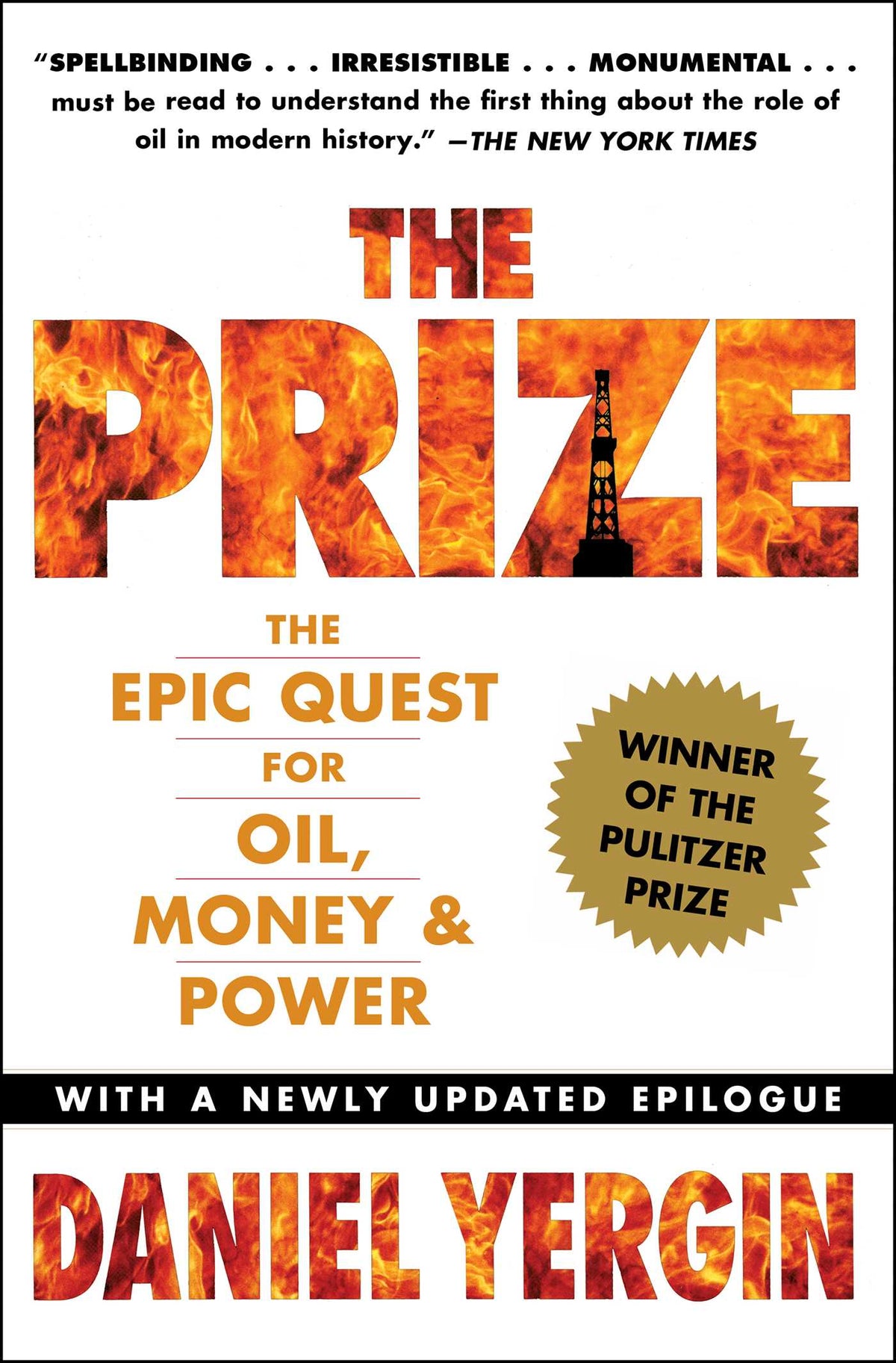 Prize: The Epic Quest for Oil, Money & Power