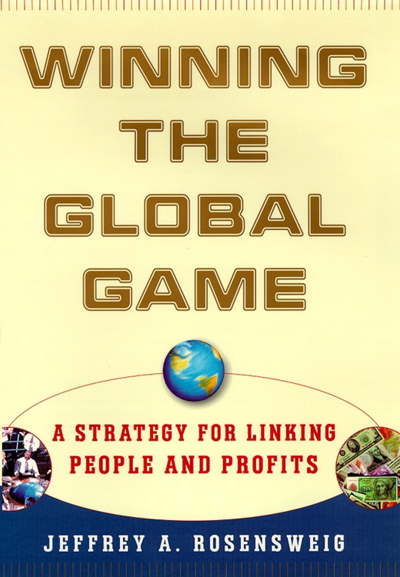 Winning the Global Game