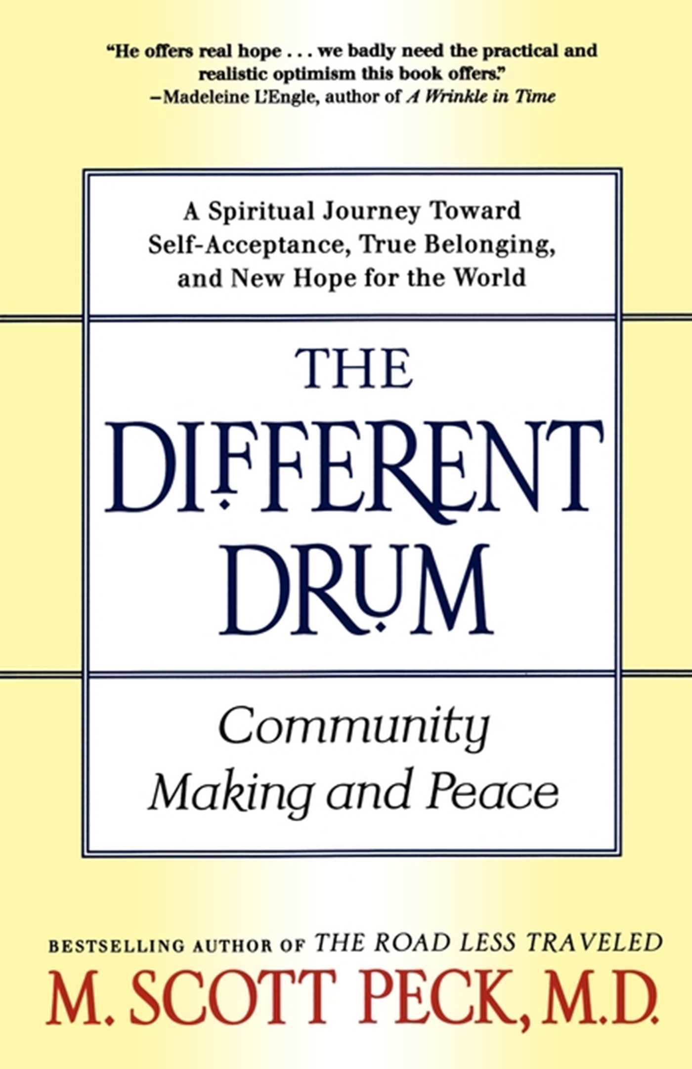 Different Drum: Community Making and Peace