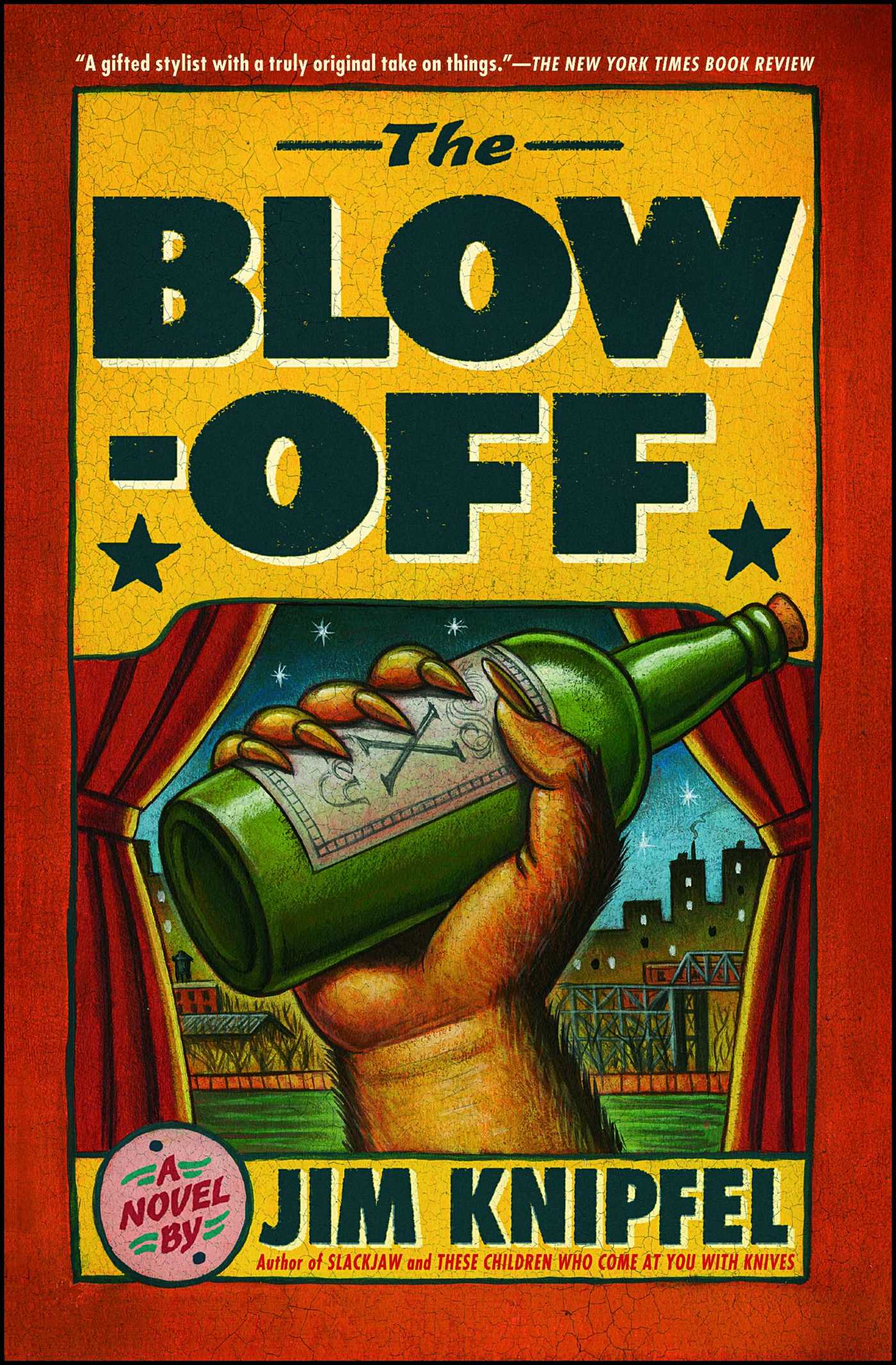 Blow-off: A Novel