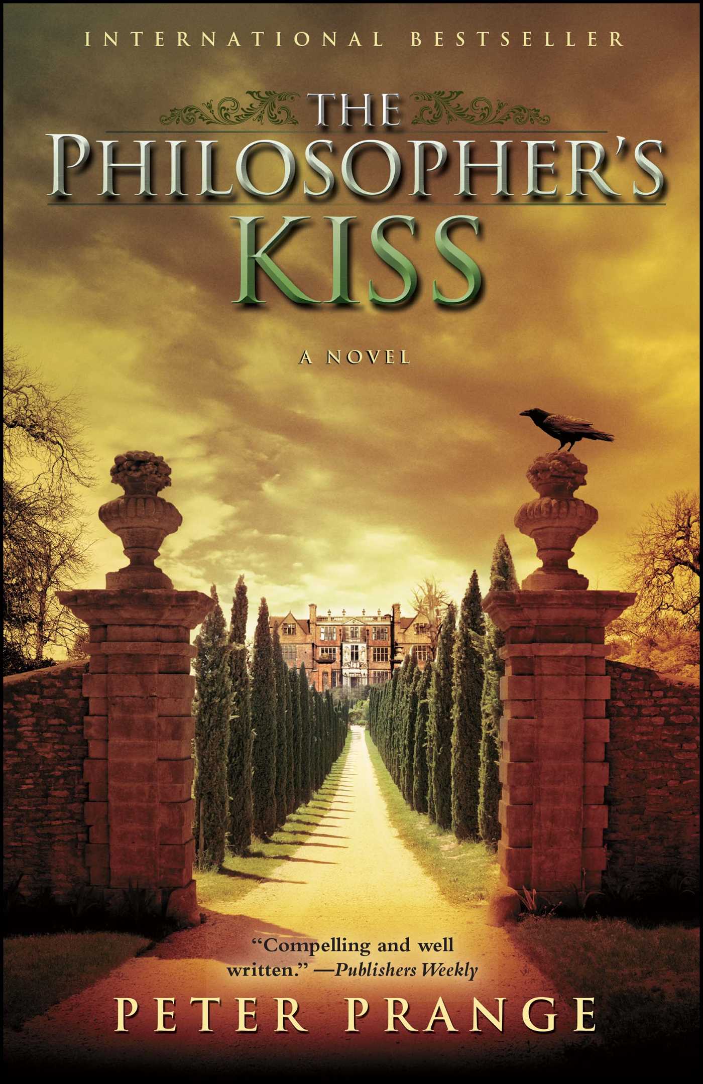 Philosopher's Kiss: A Novel