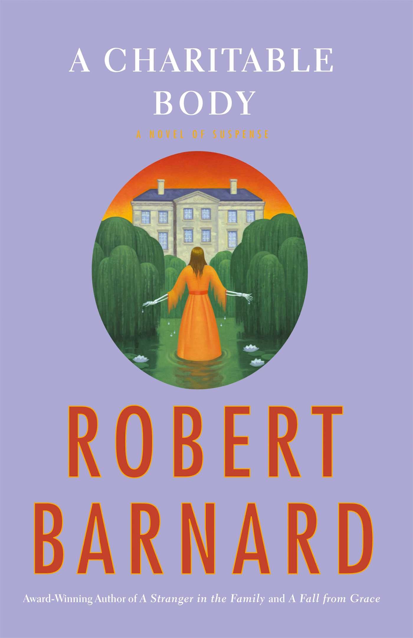 Charitable Body: A Novel of Suspense